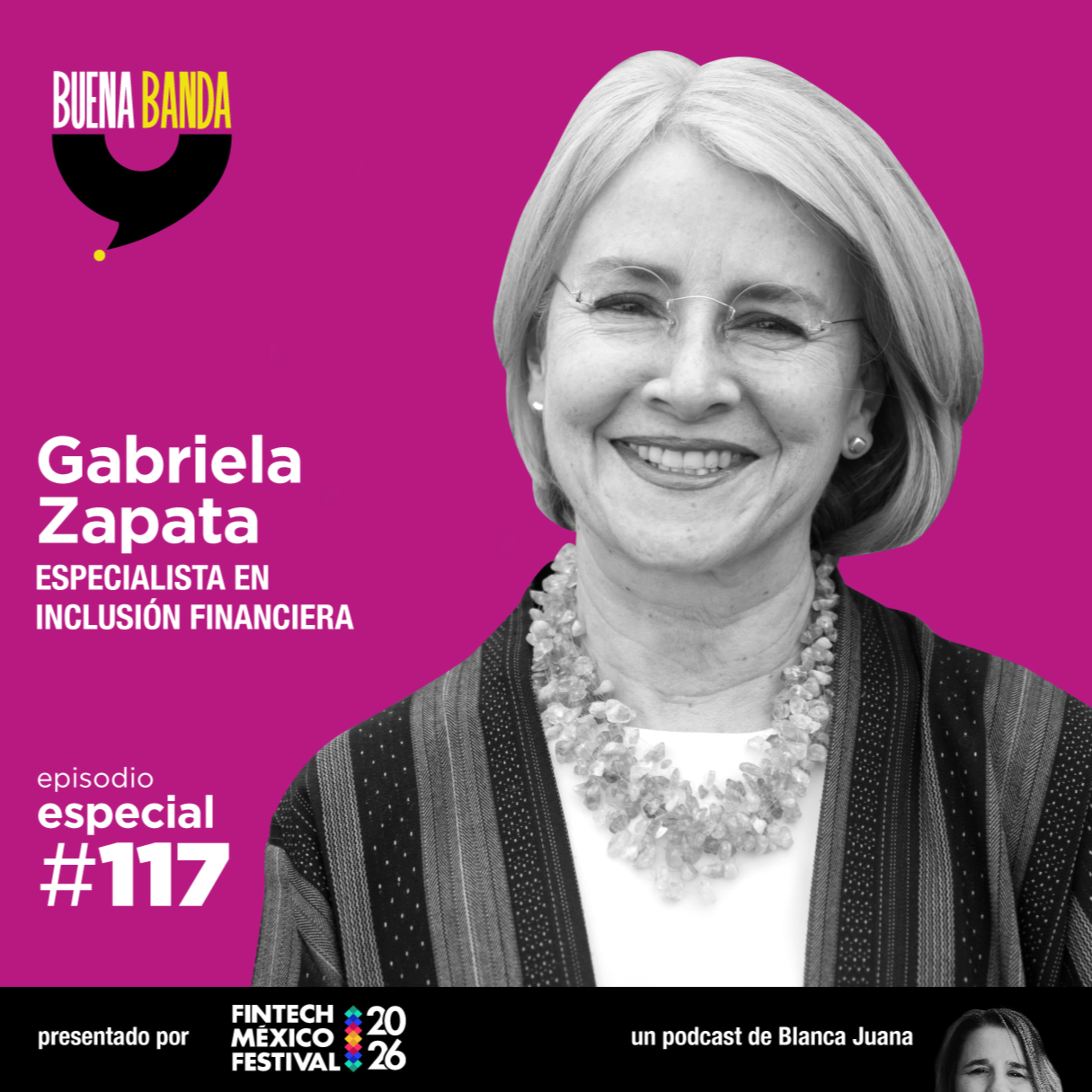 117. EPISODIO ESPECIAL: DINERO PARA DISEÑAR TU LIBERTAD. GABRIELA ZAPATA episode artwork