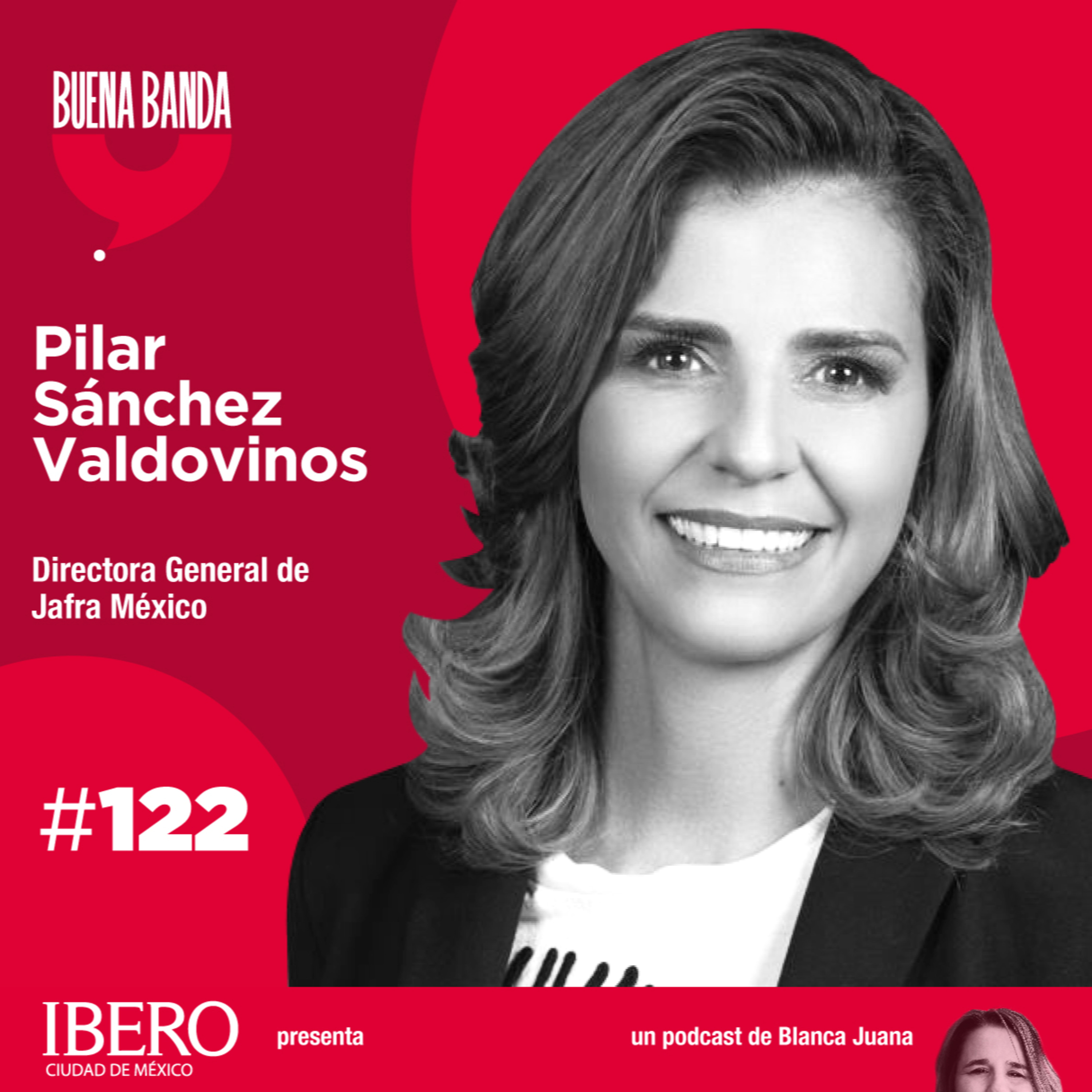  122. Cómo transformar una empresa. PILAR SÁNCHEZ VALDOVINOS episode artwork