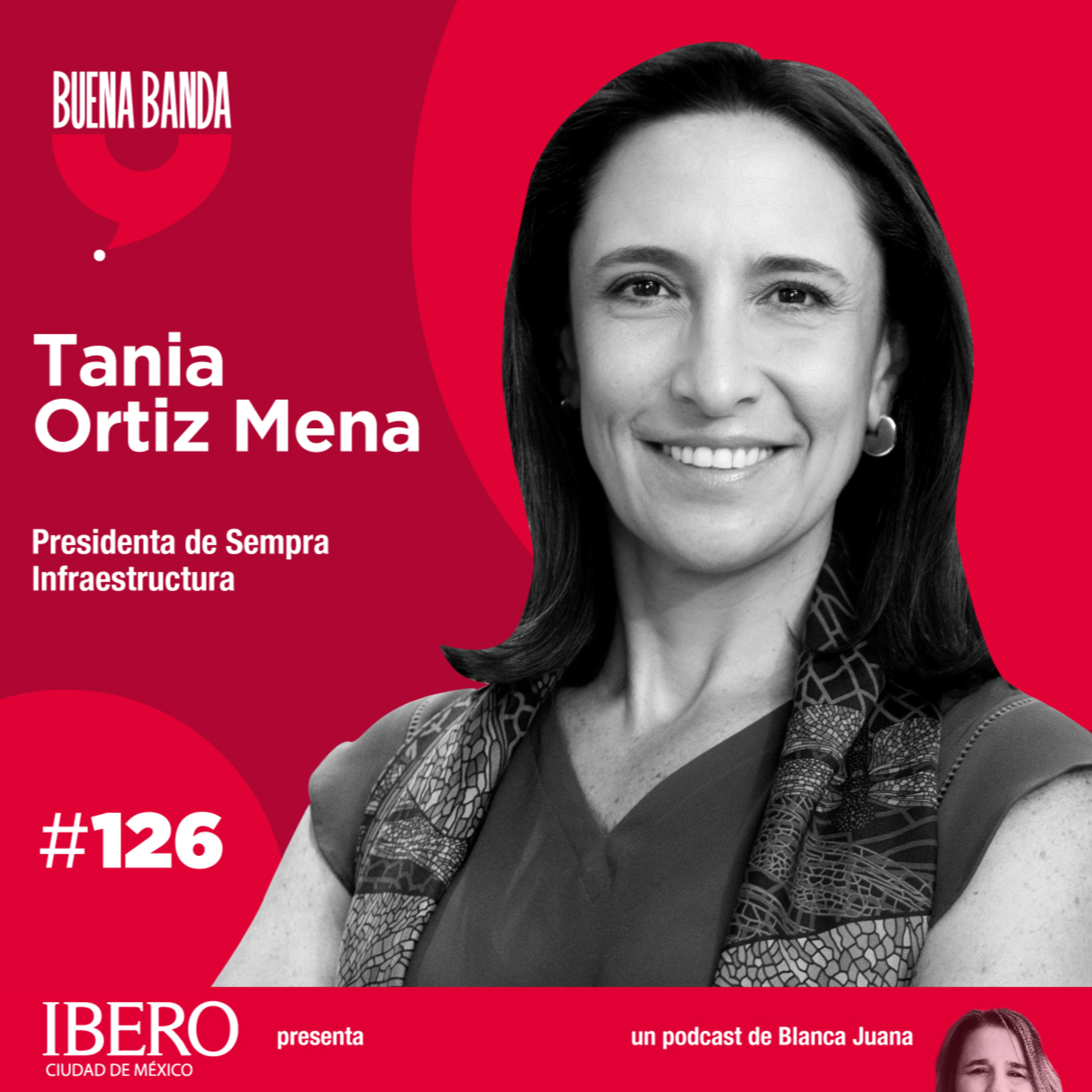 126. No hay que parecerse a nadie. TANIA ORTIZ MENA episode artwork
