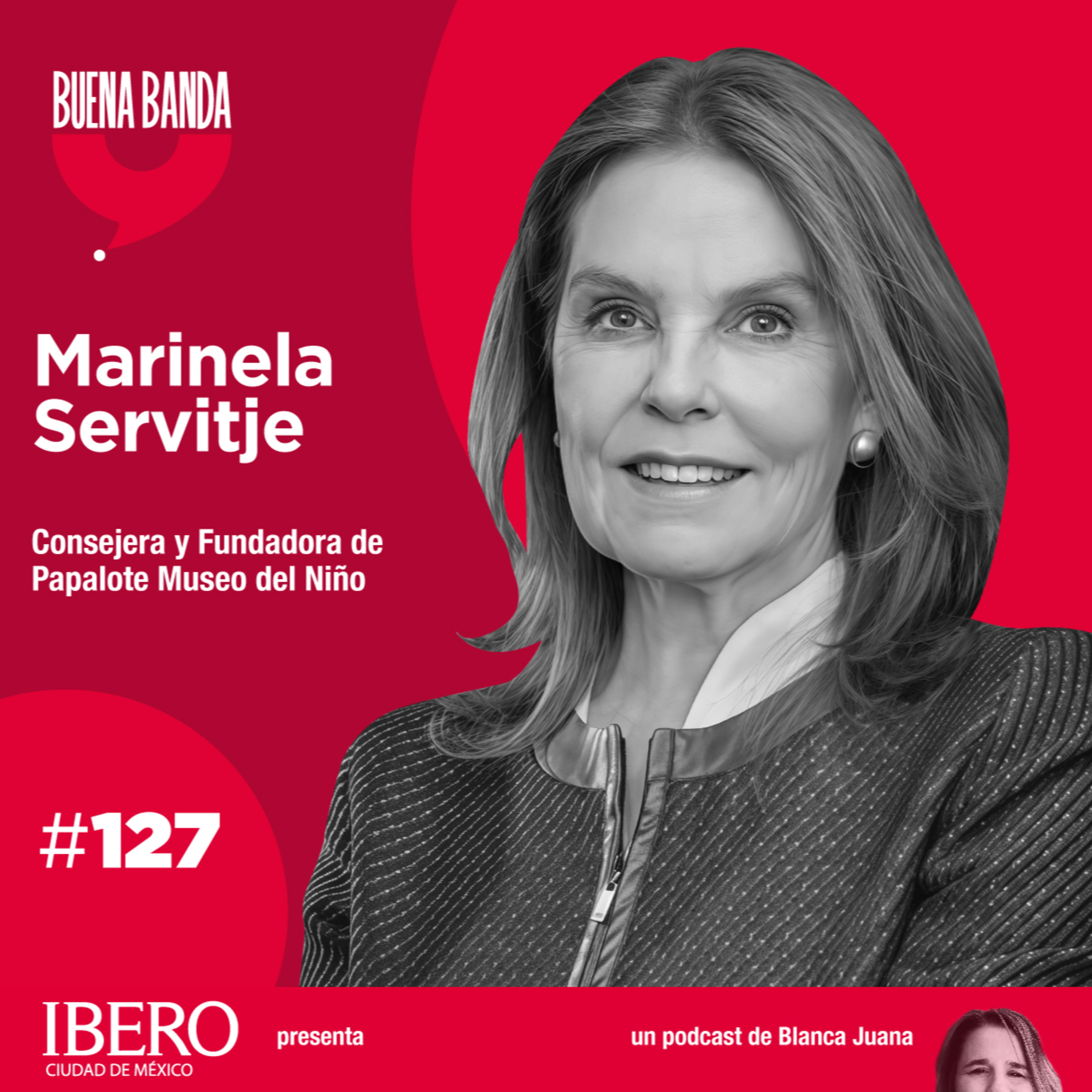  127. El privilegio a disposición. MARINELA SERVITJE episode artwork
