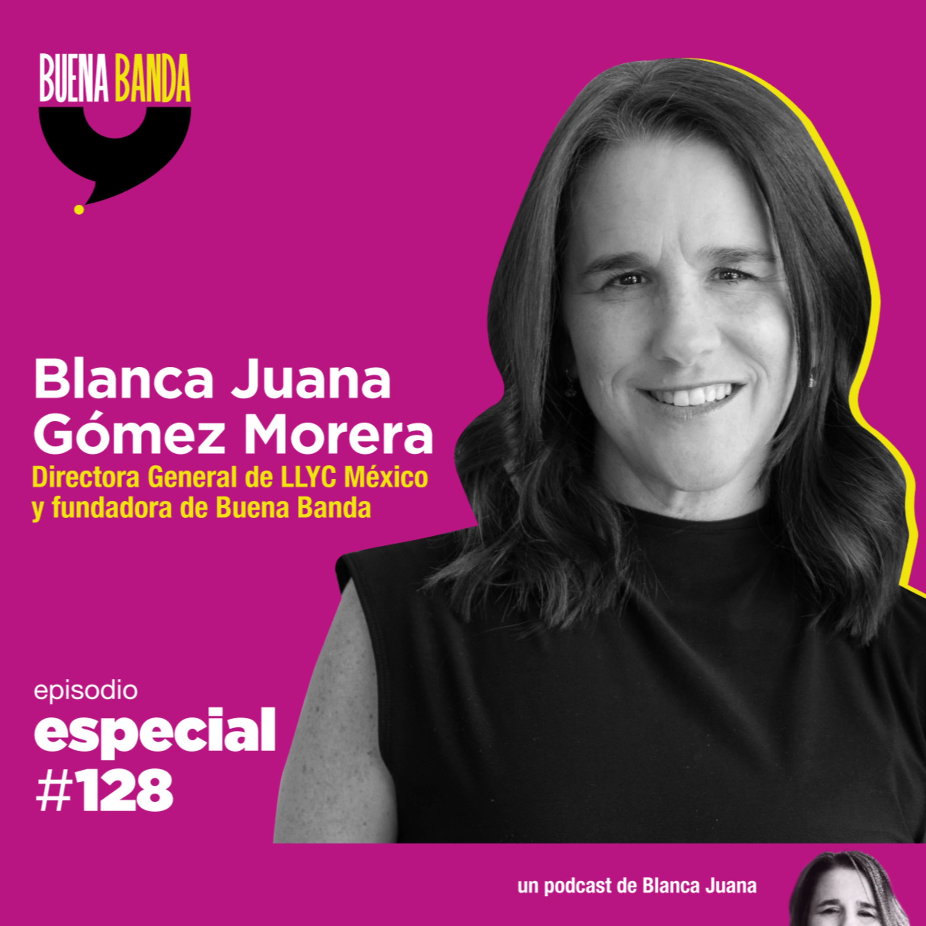 128. #MujeresIbero - FINAL DE TEMPORADA | Blanca Juana Gómez episode artwork