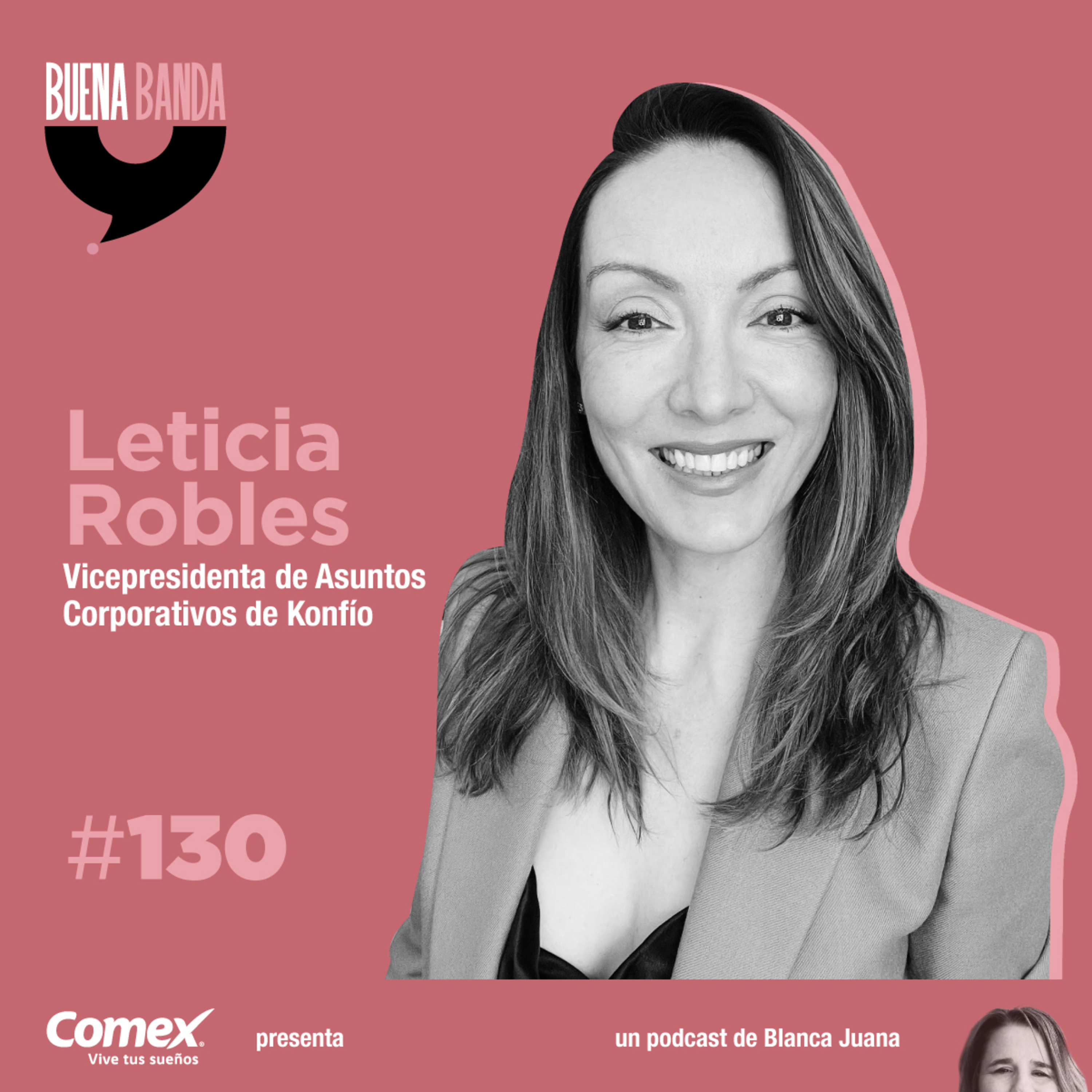 130. La razón al servicio de la pasión. LETICIA ROBLES episode artwork