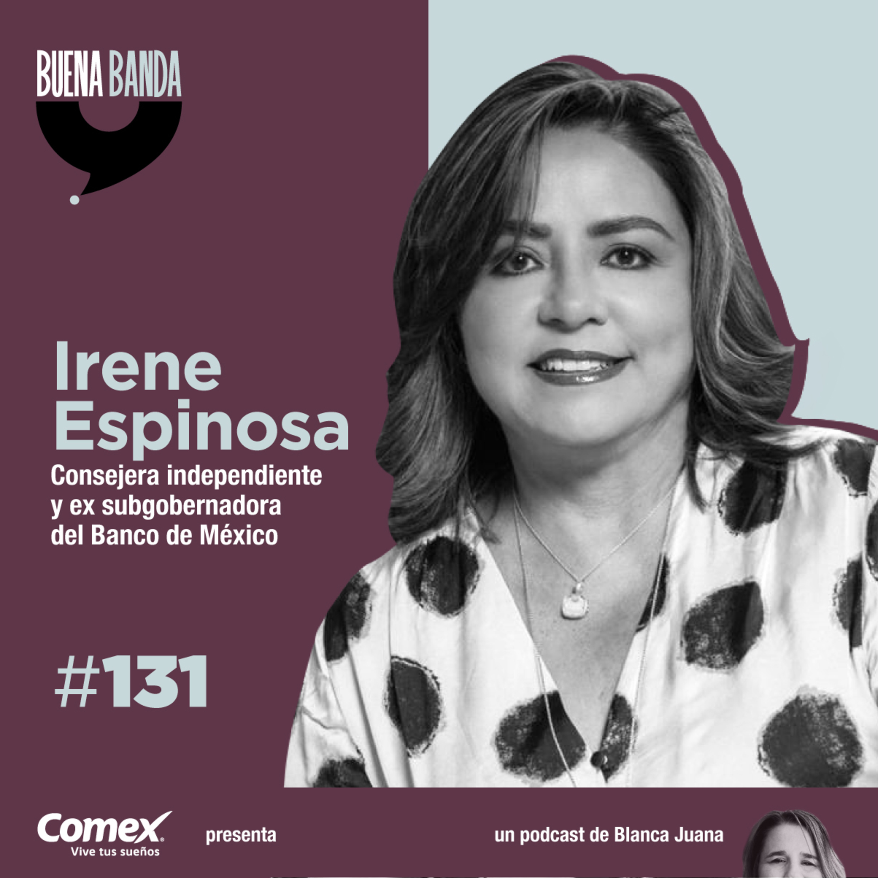 131. De tener que demostrar a poder elegir. IRENE ESPINOSA episode artwork