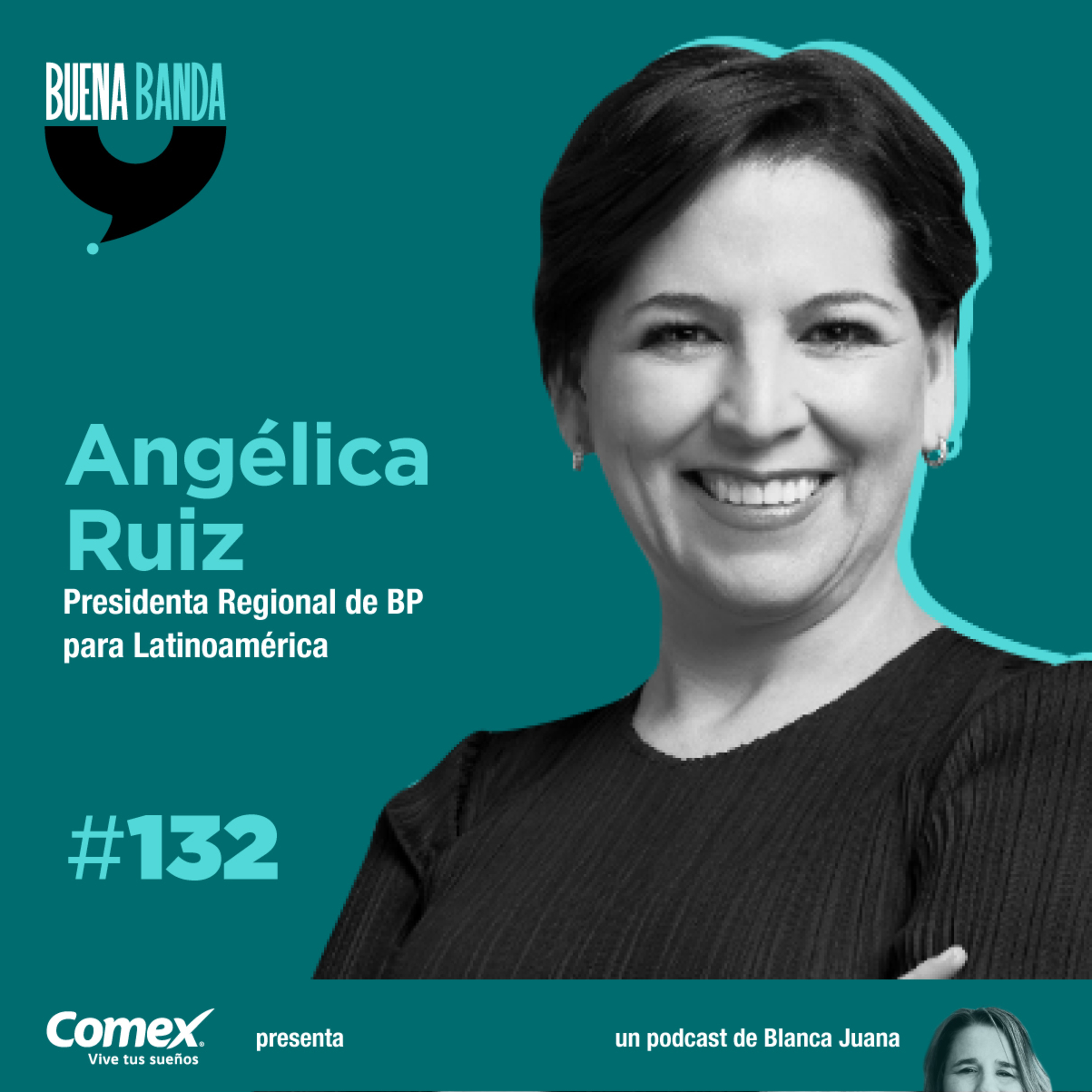 132. La que manda, la que inspira. ANGÉLICA RUIZ episode artwork