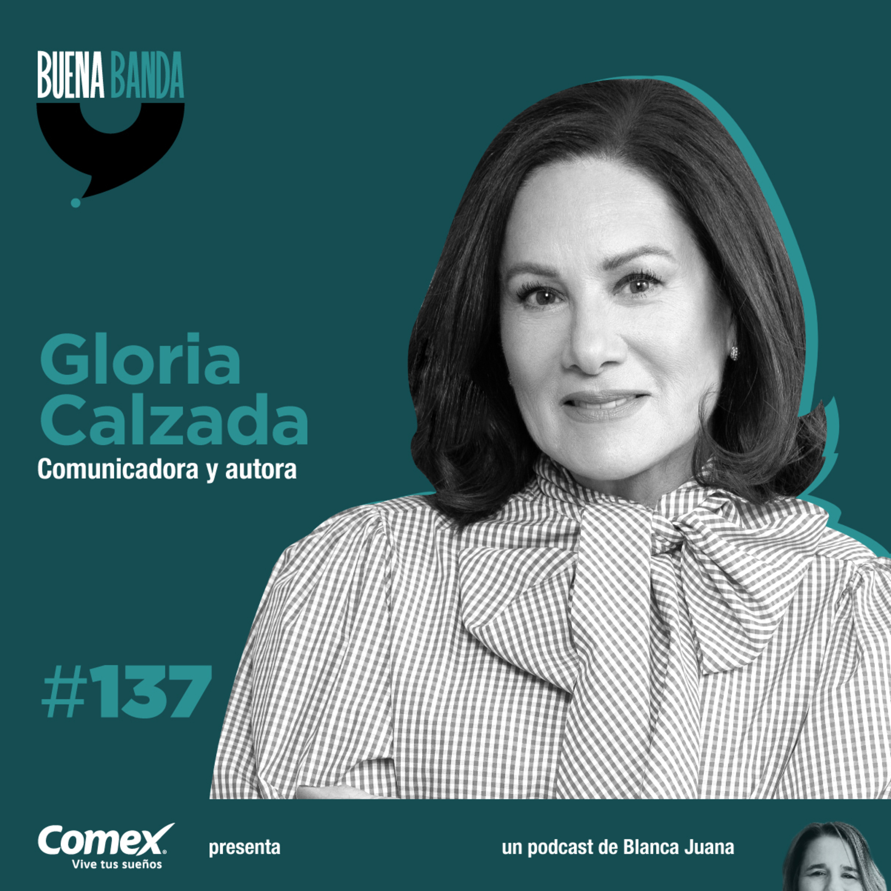 137. Abrazar el paso del tiempo. GLORIA CALZADA episode artwork
