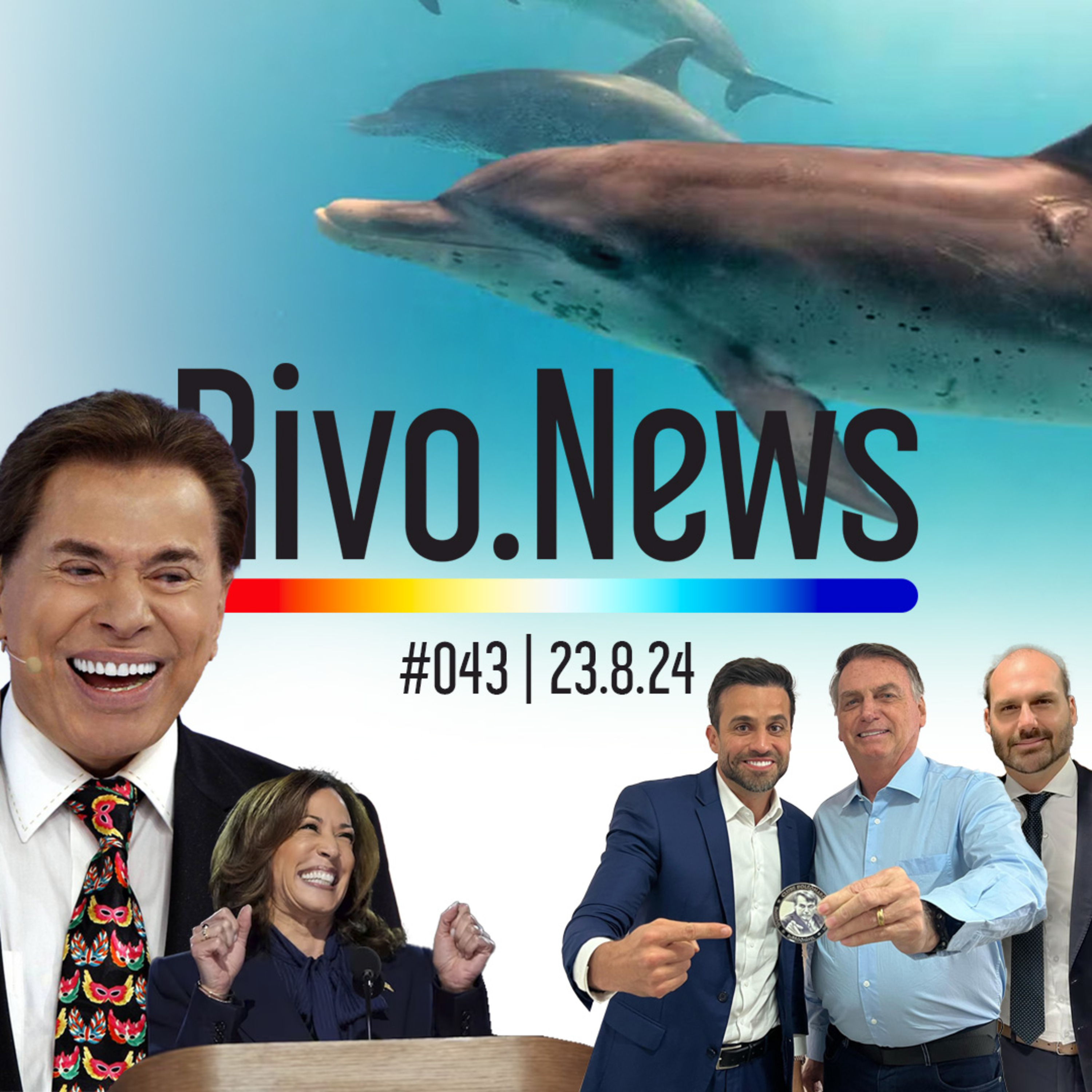 HOMENAGEM A SILVIO SANTOS, MARÇAL x BOLSONAROS, KAMALA OFICIAL E GOLFINHOS | RivoNews #043 - 23/08 episode artwork