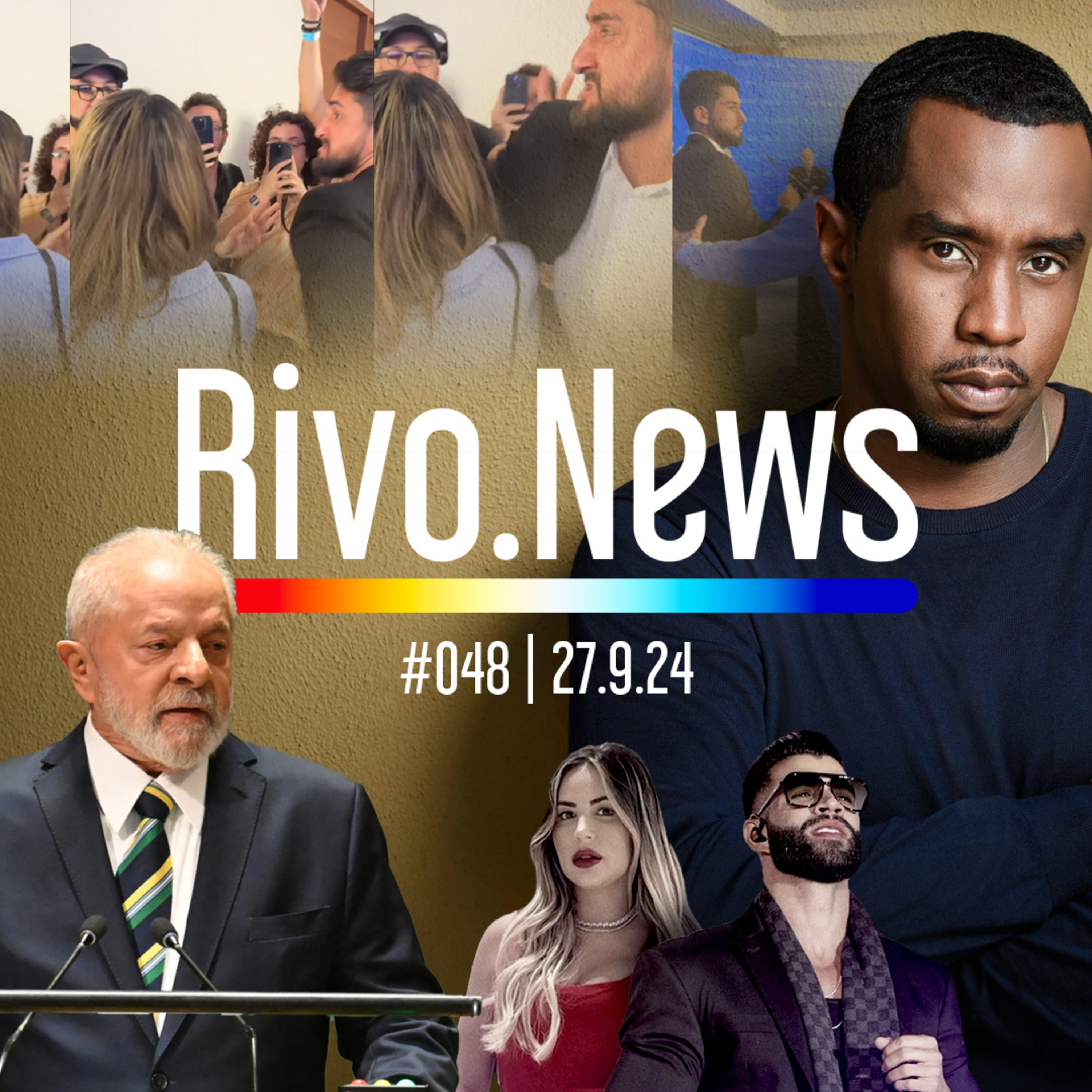 LULA NA ONU, ESCÂNDALO DO P. DIDDY E GUSTTAVO LIMA E DEOLANE ENCRENCADOS | RivoNews #048 - 27/09 episode artwork