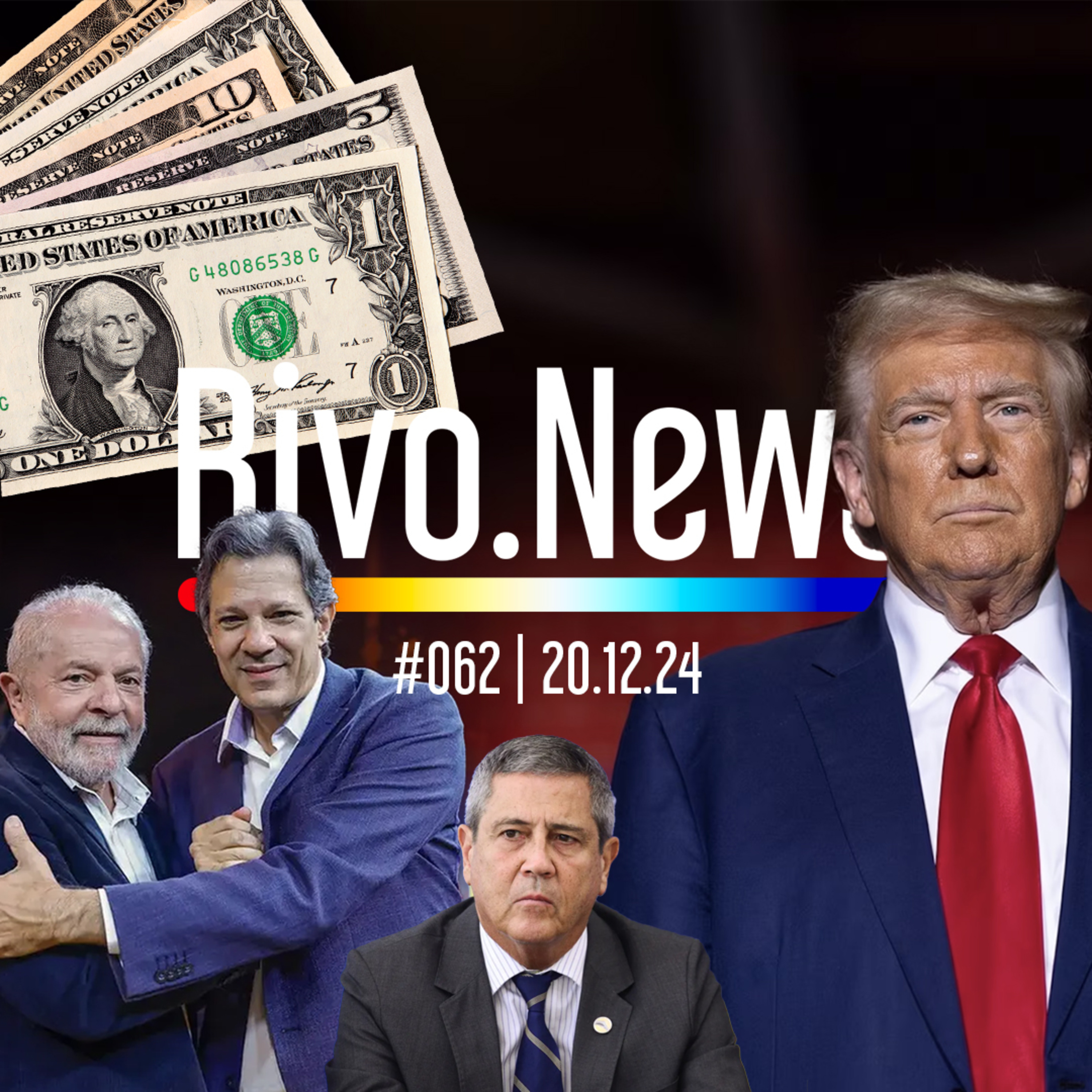 DISPARADA DO DÓLAR, PRISÃO DE BRAGA NETTO E TRUMP x BRASIL | RivoNews #062 - 20/12 episode artwork