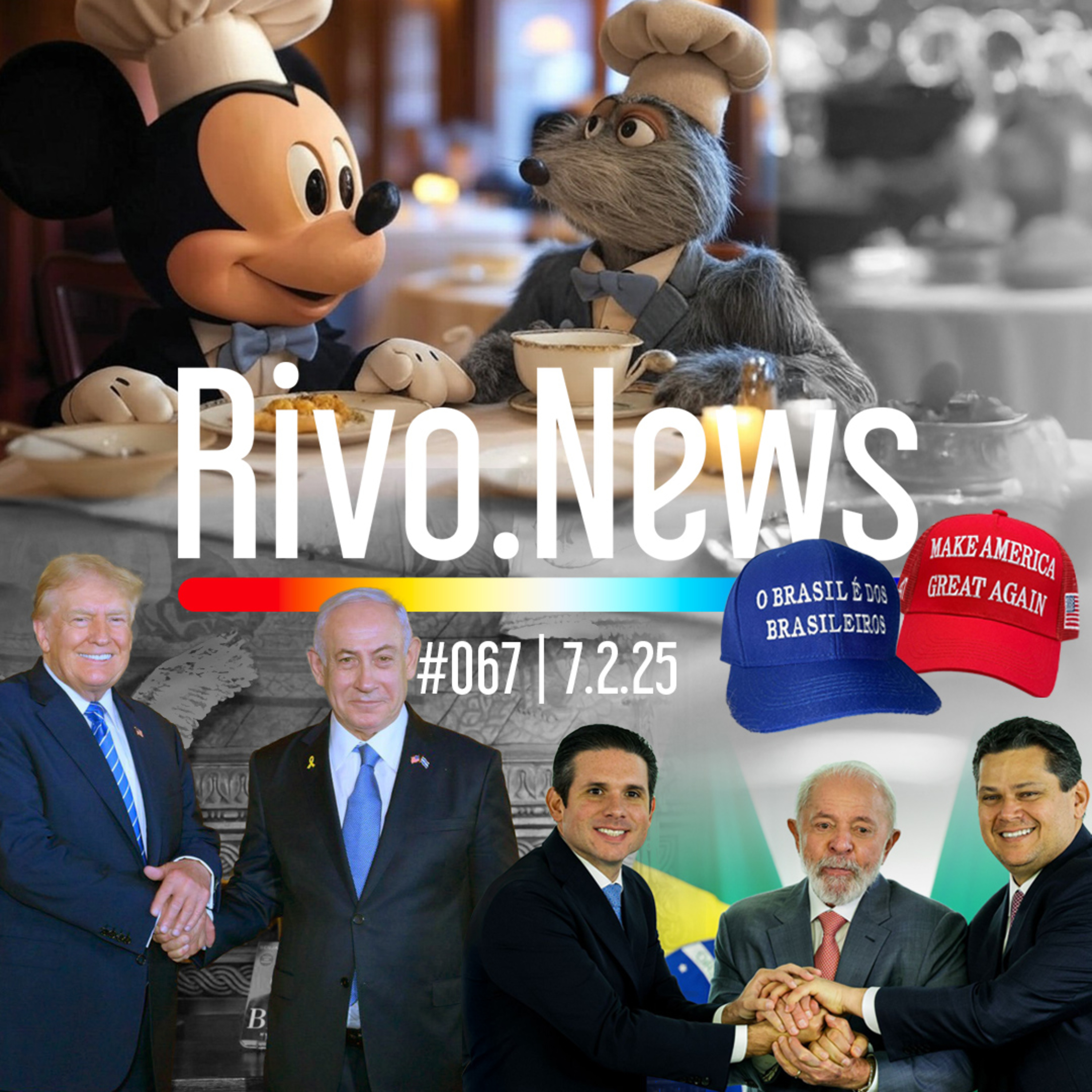 ELEIÇÕES NO CONGRESSO, POLÊMICAS DA JUSTIÇA E FALA DE TRUMP SOBRE GAZA | RivoNews #067 - 07/02