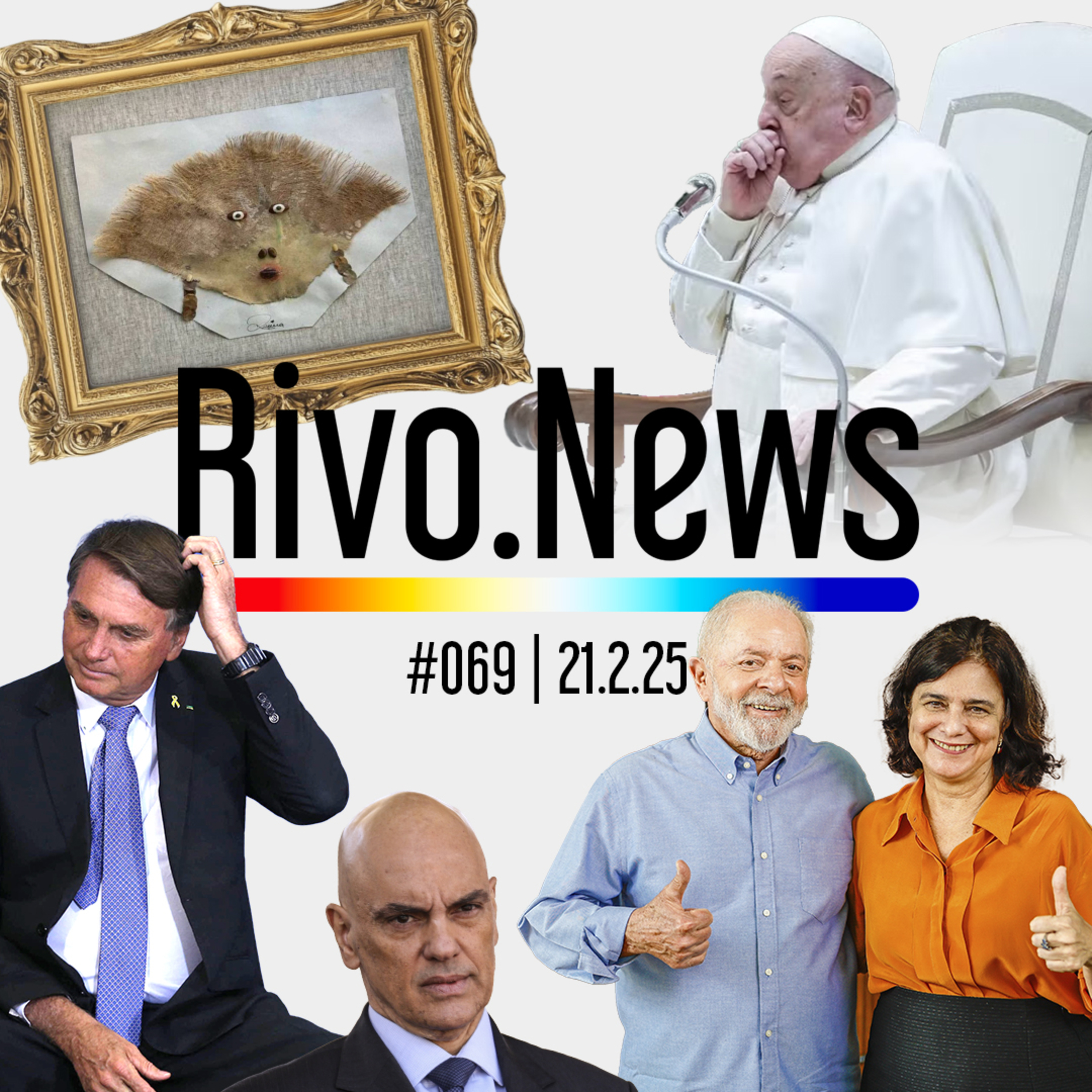 BOLSONARO DENUNCIADO, TROCA NO MINISTÉRIO, ENTREGA DE CORPOS E SAÚDE DO PAPA | RivoNews #069 - 21/02 episode artwork