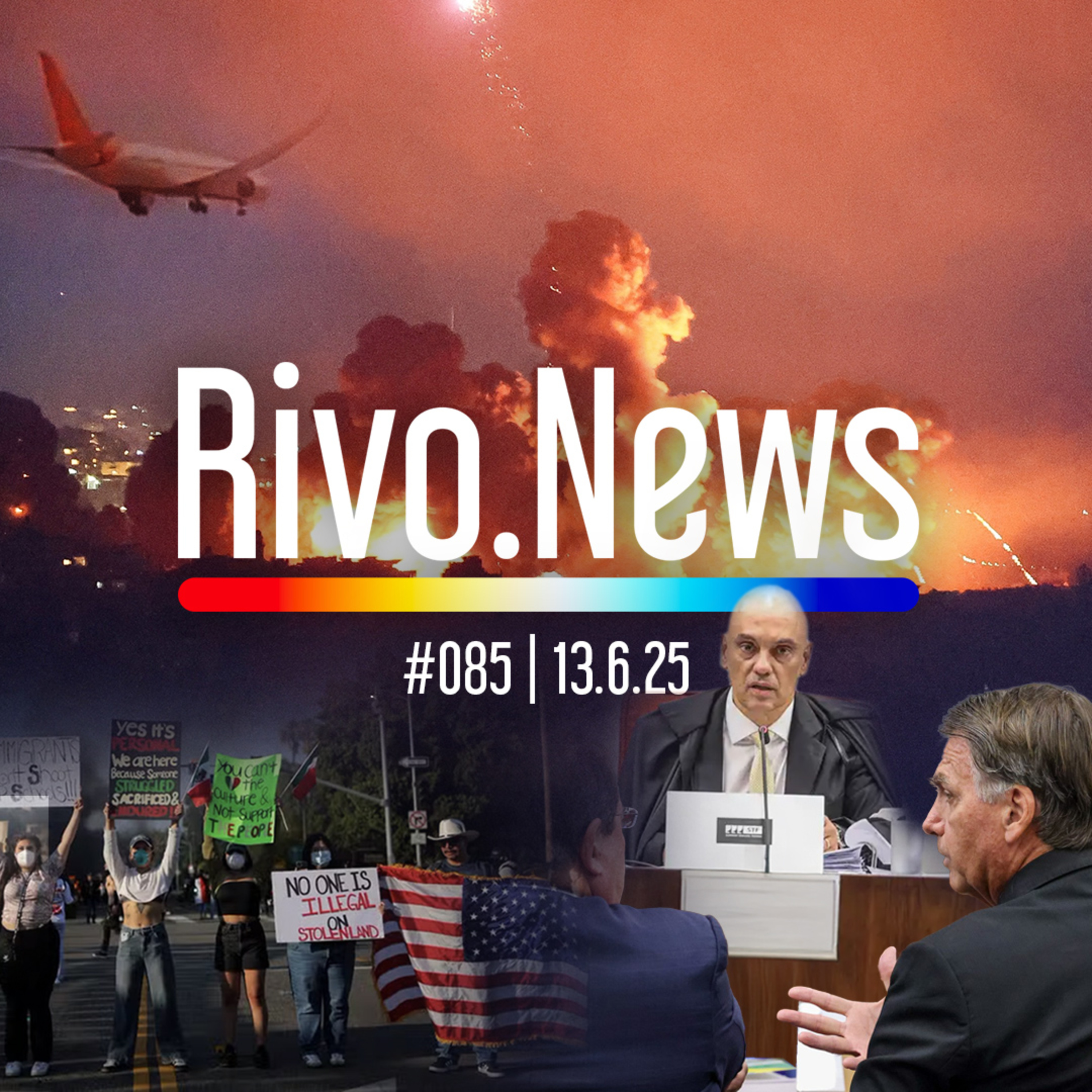 DEPOIMENTO DE BOLSONARO, ISRAEL x IRÃ, AVIÃO CAI NA ÍNDIA E PROTESTOS EM LA | RivoNews #085 - 13/06