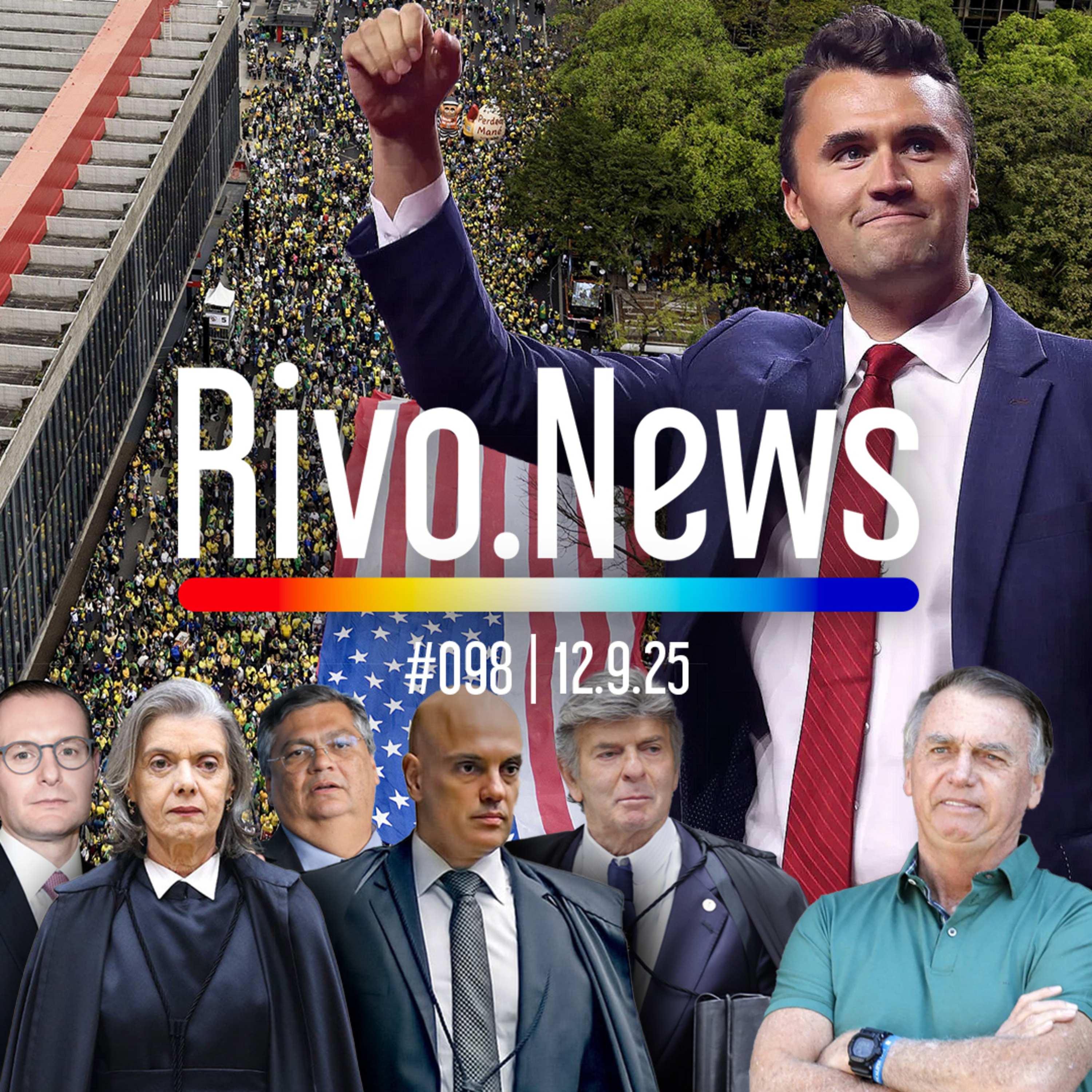 CONDENAÇÃO DE BOLSONARO, MANIFESTAÇÃO BIZARRA E ASSASSINATO DE CHARLIE KIRK | RivoNews #098 - 12/09
