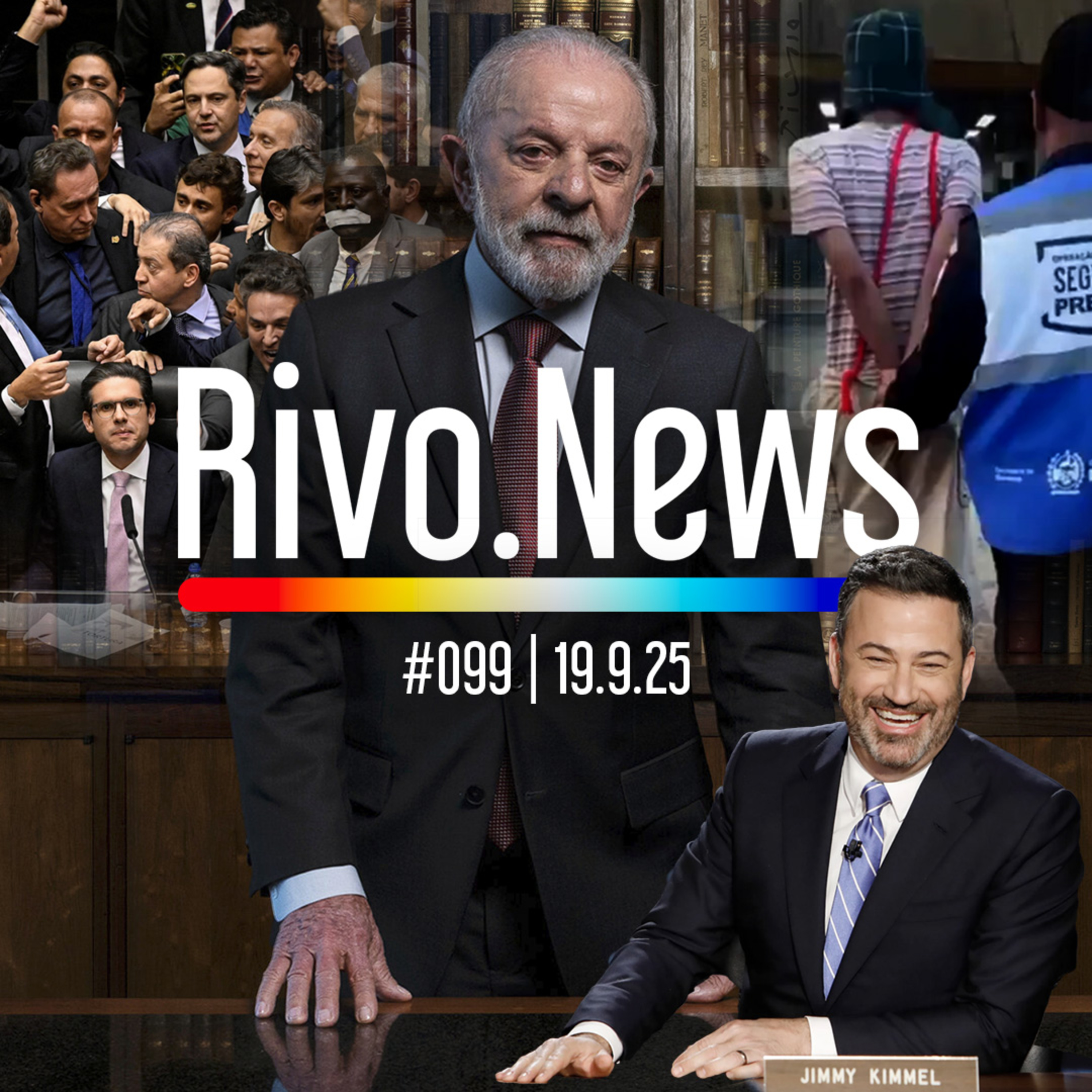 PEC DA BLINDAGEM, LULA NO NY TIMES, JIMMY KIMMEL SUSPENSO E CHAVES PRESO | RivoNews #099 - 19/09 episode artwork