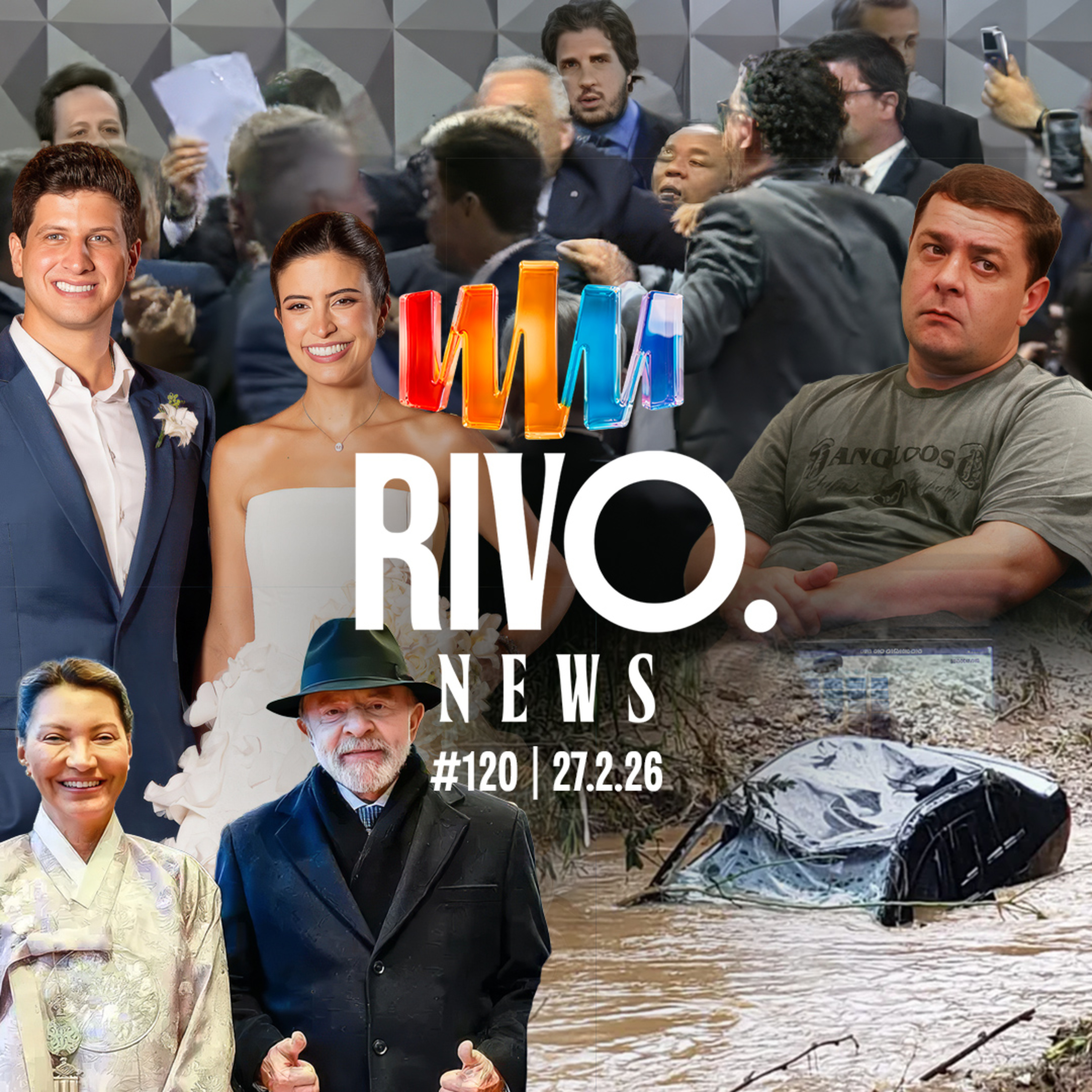 QUEBRA DE SIGILO DE LULINHA, CHUVAS EM MINAS E CASAMENTO DE JOÃO E TABATA | RivoNews #120 - 27/02 episode artwork