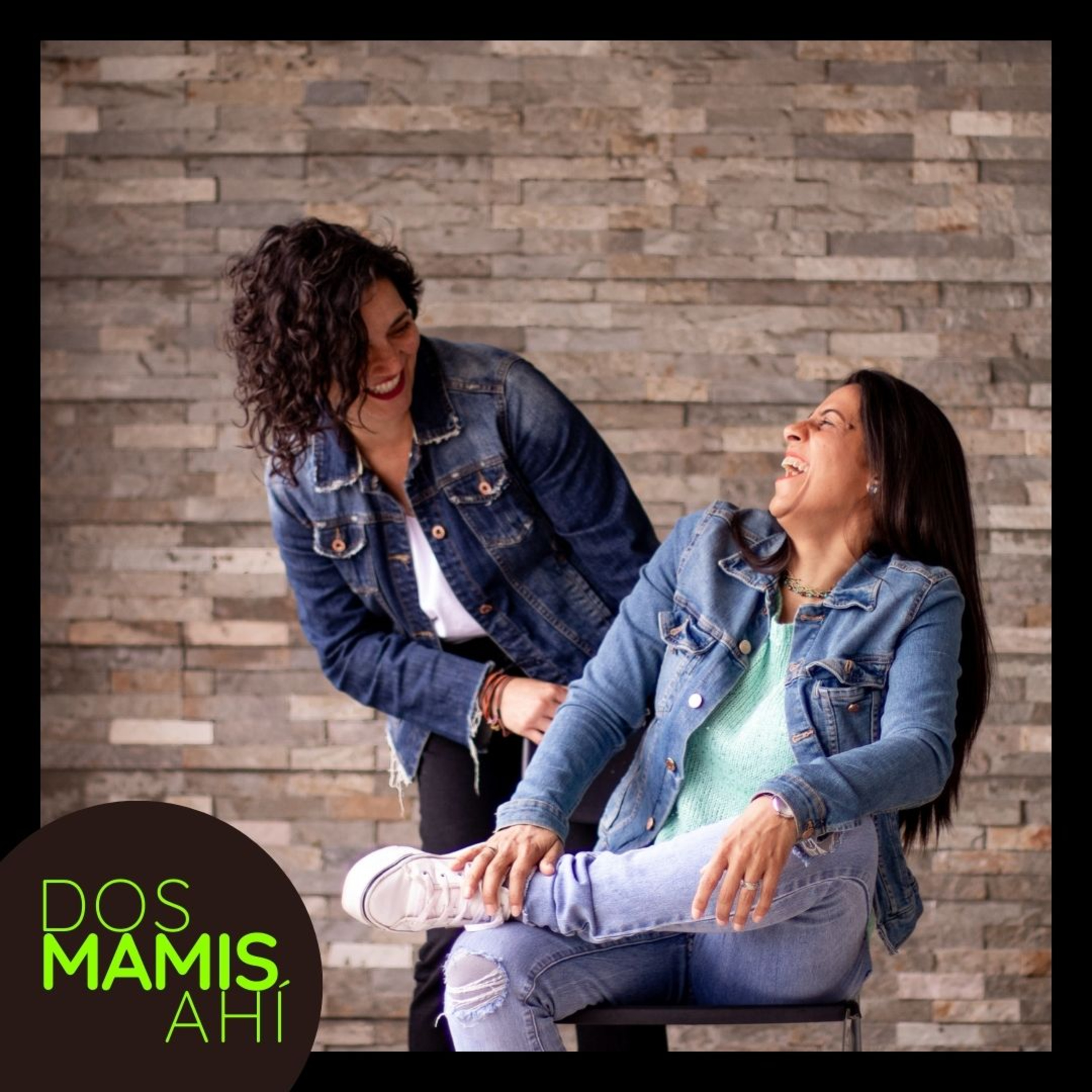 Dos Mamis Ahí