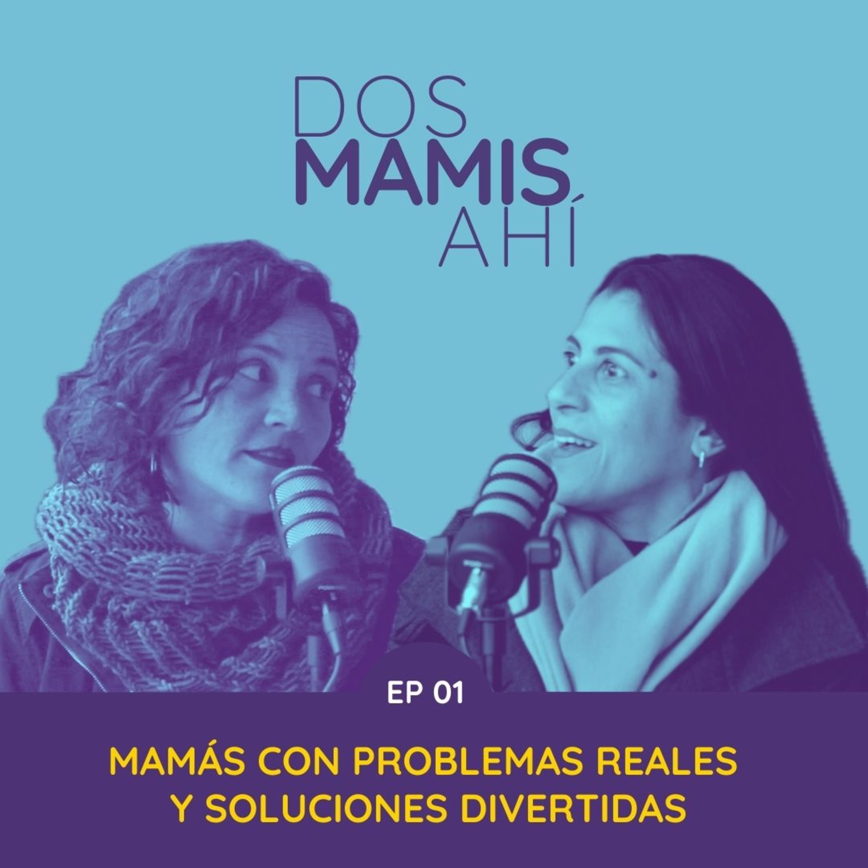 Dos Mamis Ahí