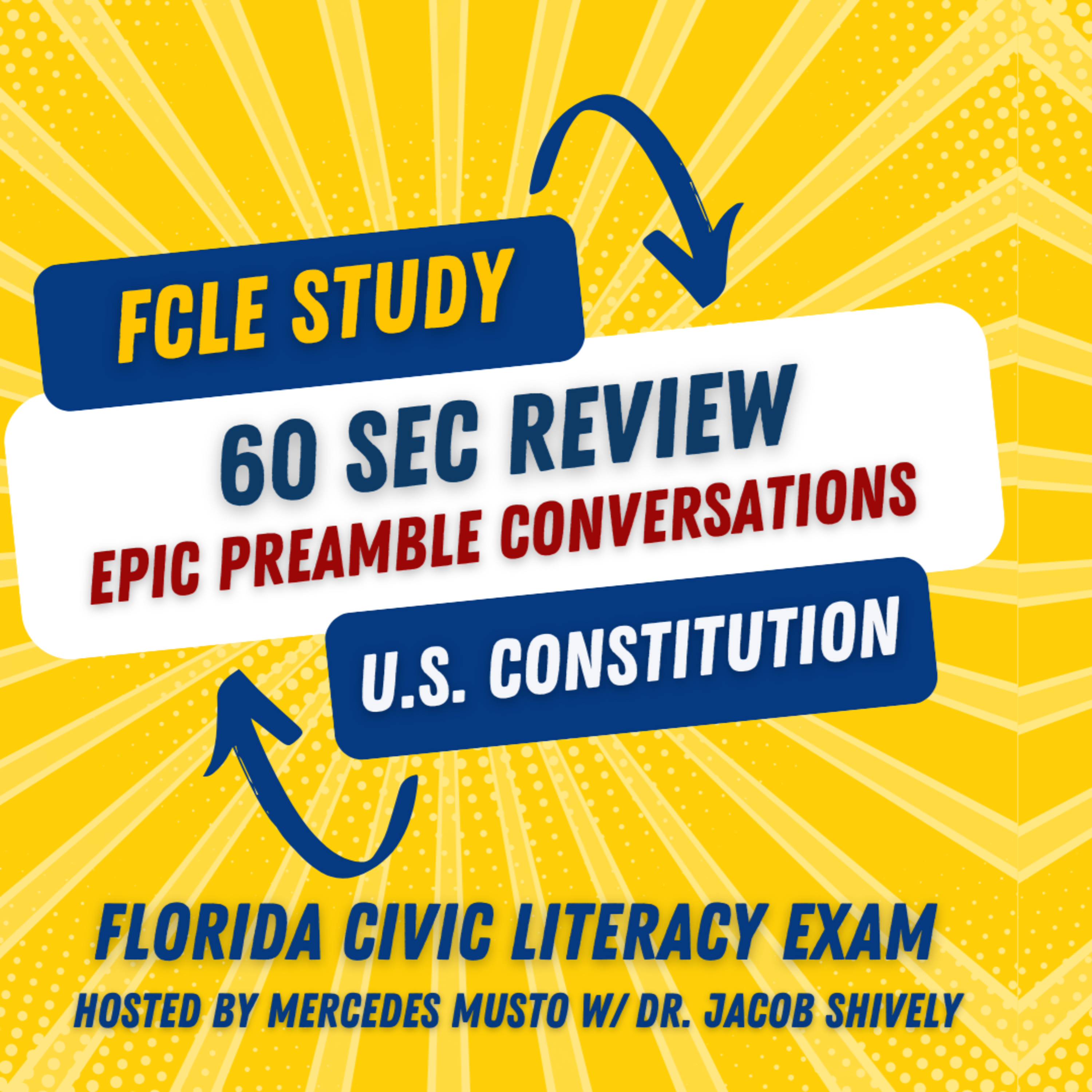 FCLE Study Guide: Preamble Basics in 60 Seconds #FCLE #Preamble #USConstitution #CivicsTest episode artwork