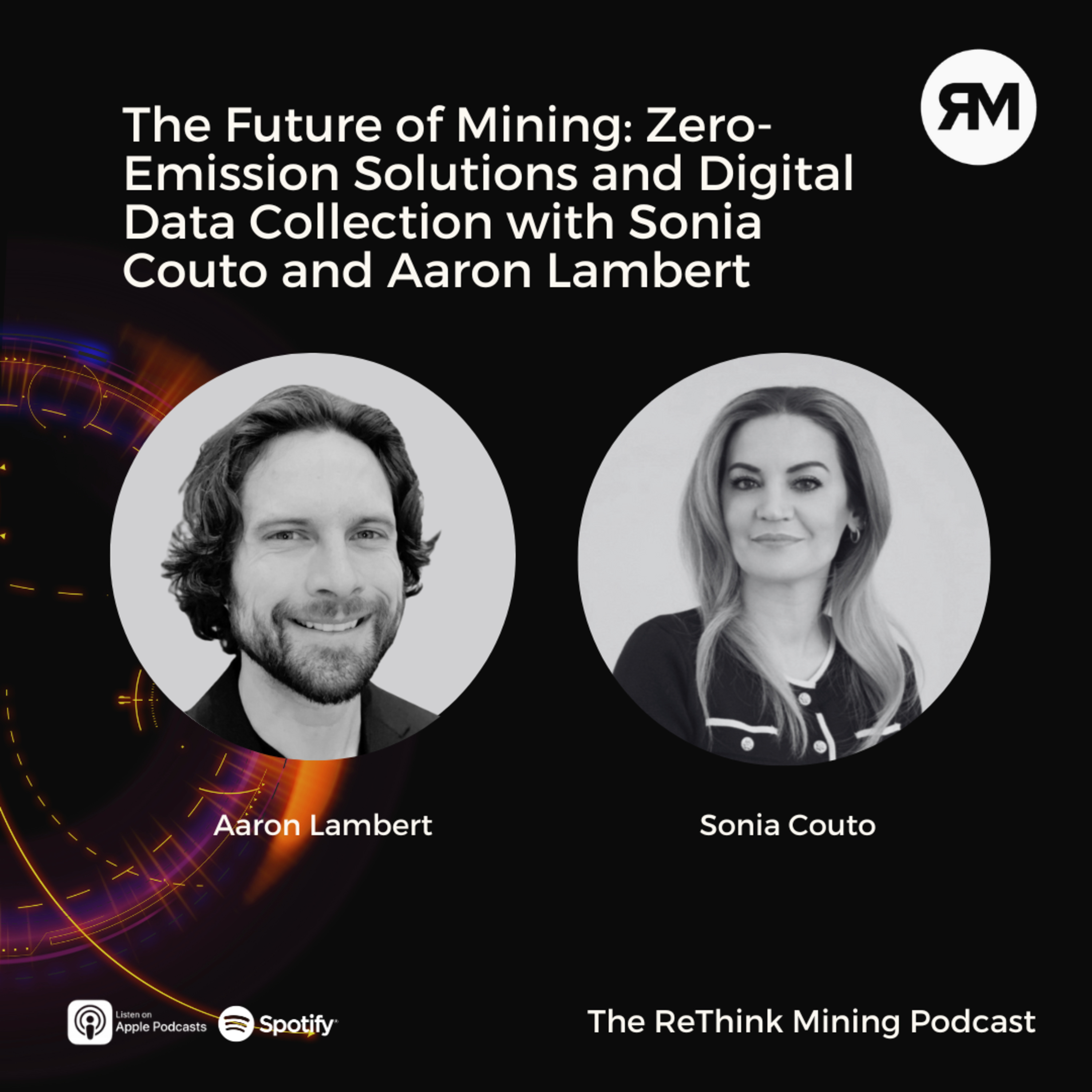 The Future of Mining: Zero-Emission Solutions and Digital Data Collection with Sonia Couto and Aaron Lambert episode artwork