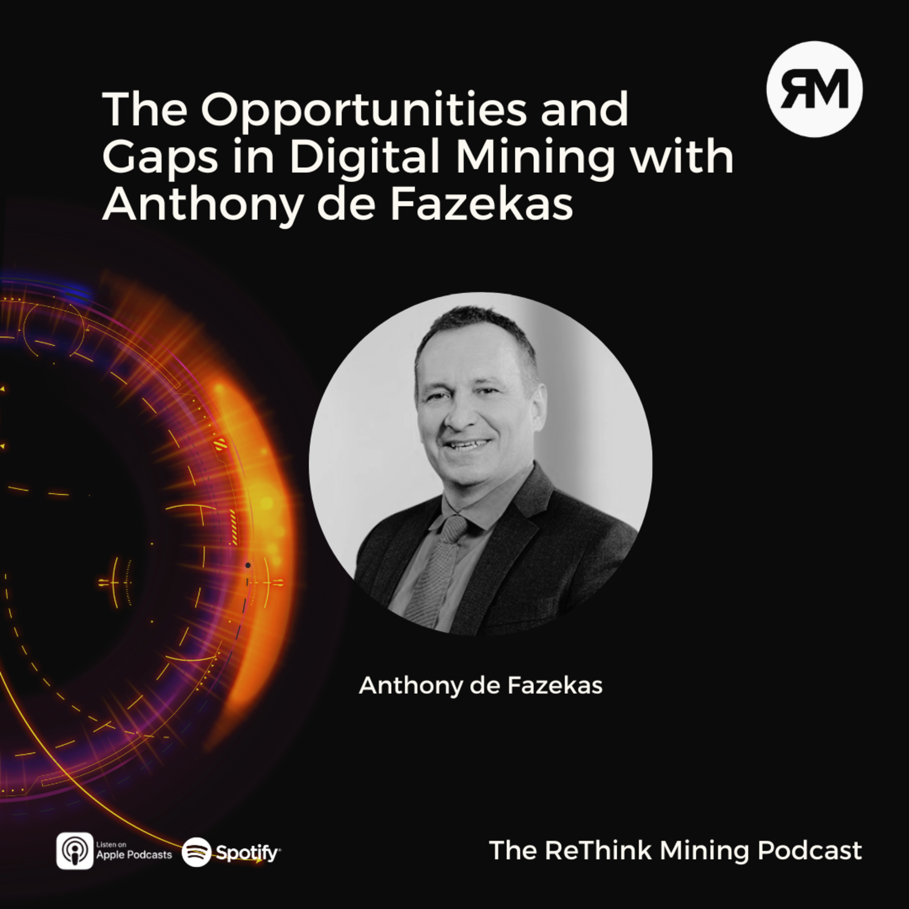 The Opportunities and Gaps in Digital Mining with Anthony de Fazekas episode artwork
