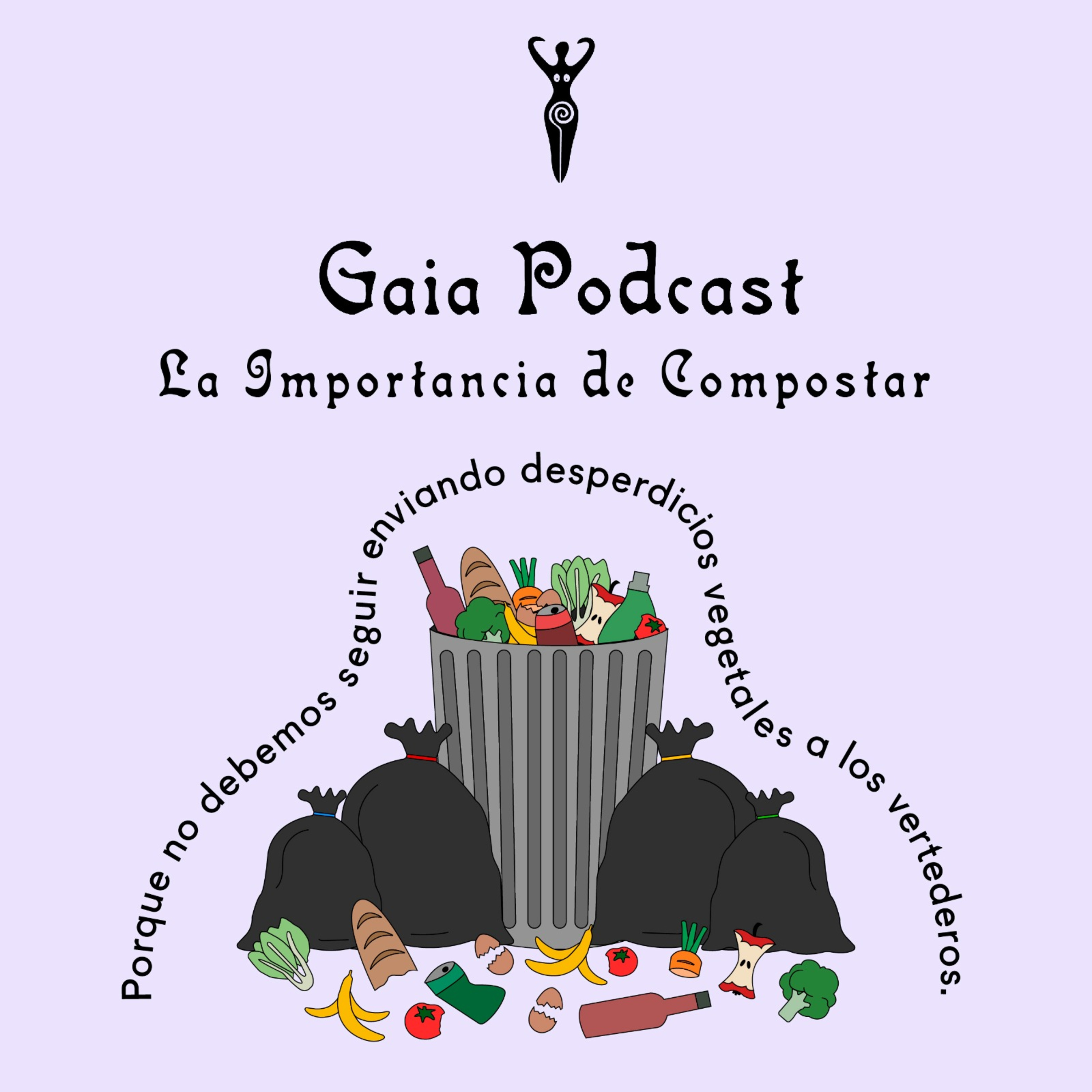 Gaia Podcast ep12 - La Importancia de Compostar episode artwork