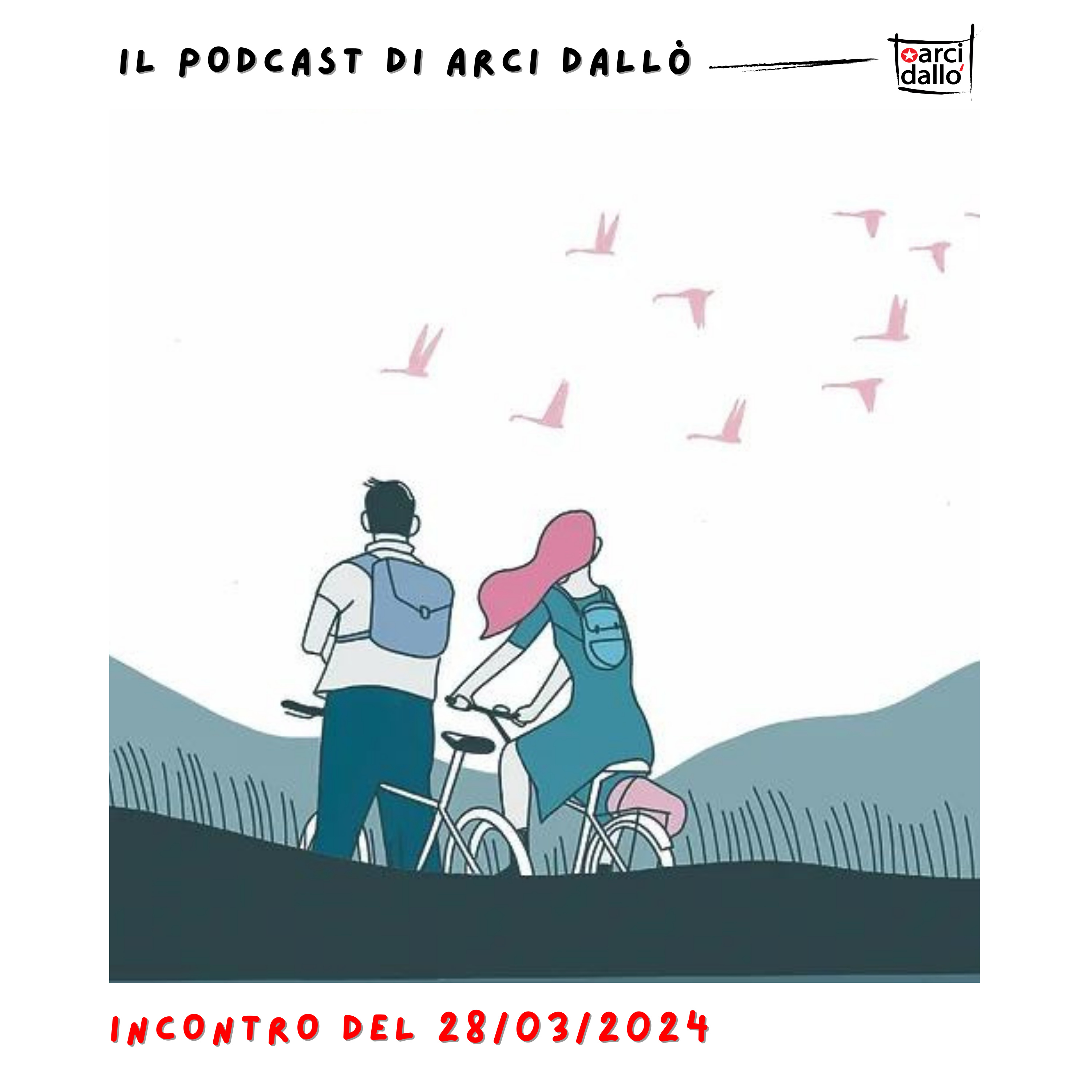 Il podcast di Arci Dallò
