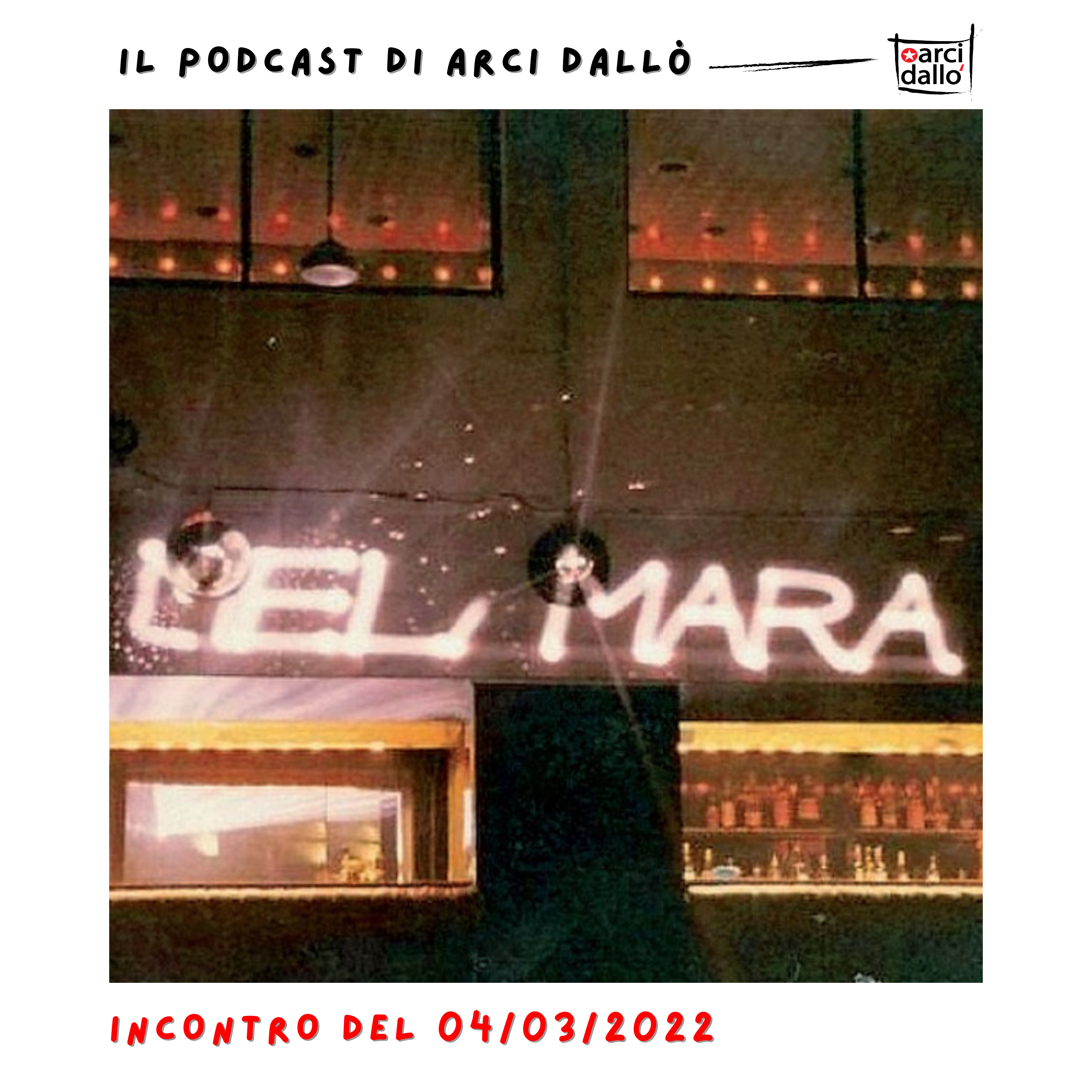 Il podcast di Arci Dallò