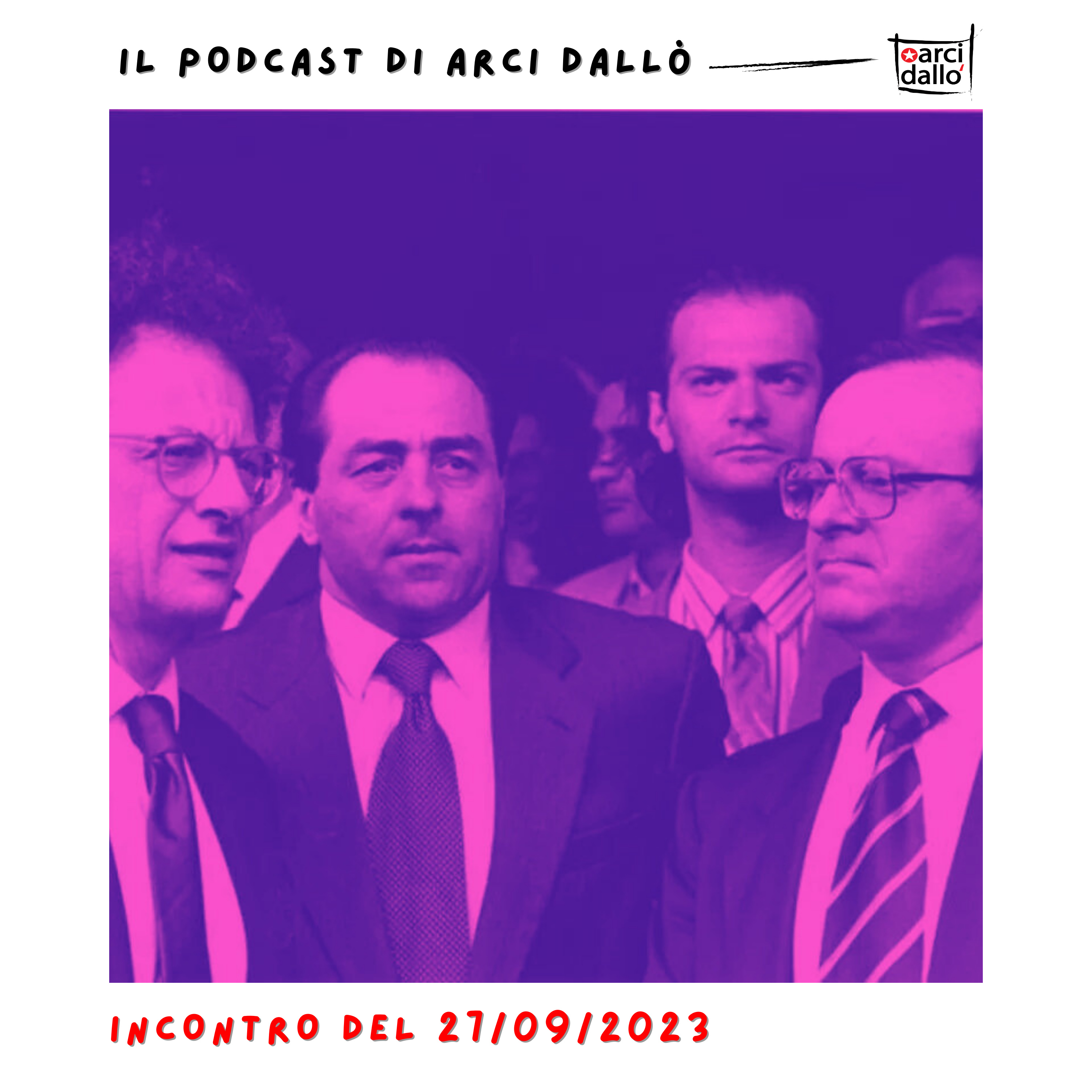 Il podcast di Arci Dallò