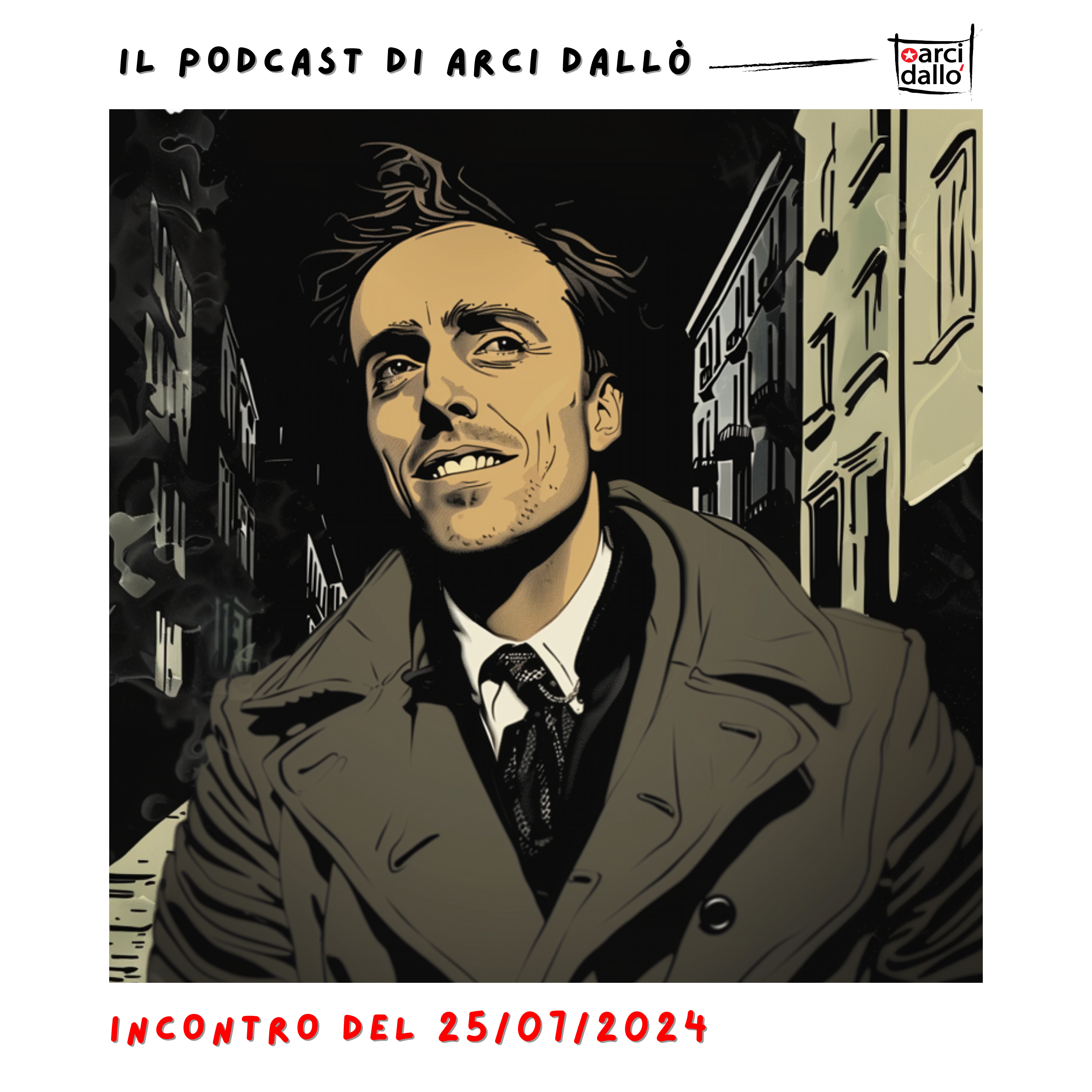 Il podcast di Arci Dallò