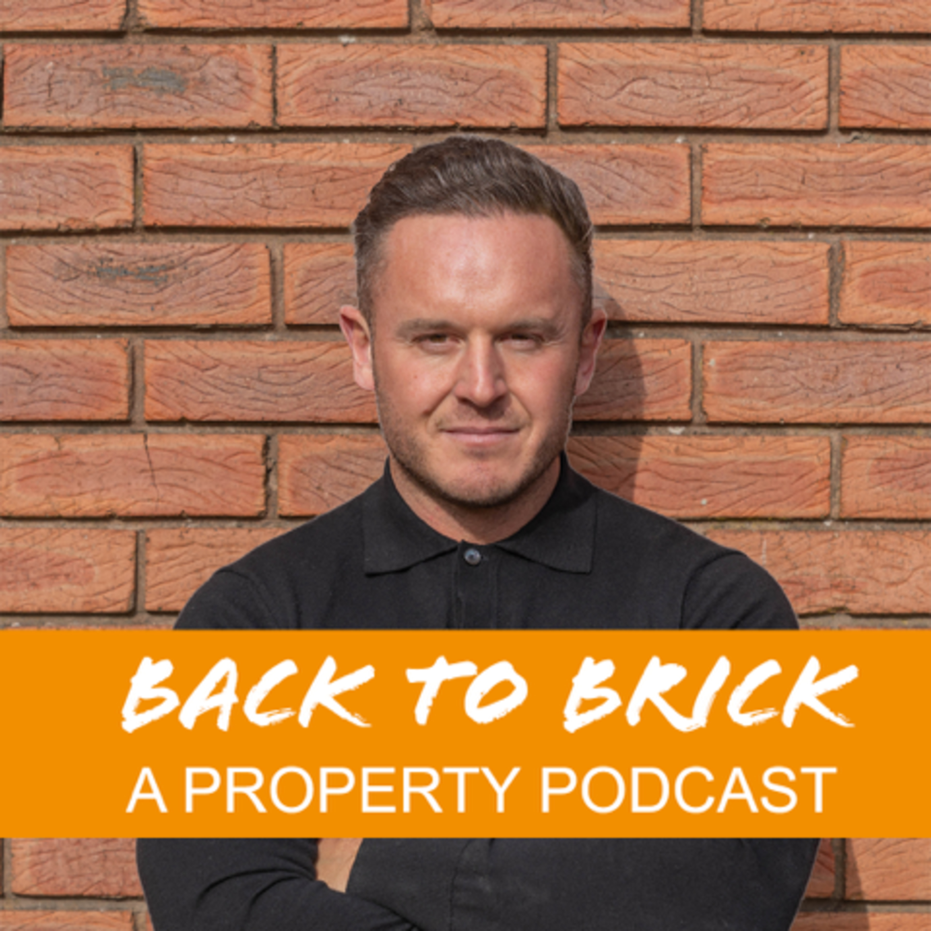 Back to Brick - The property podcast