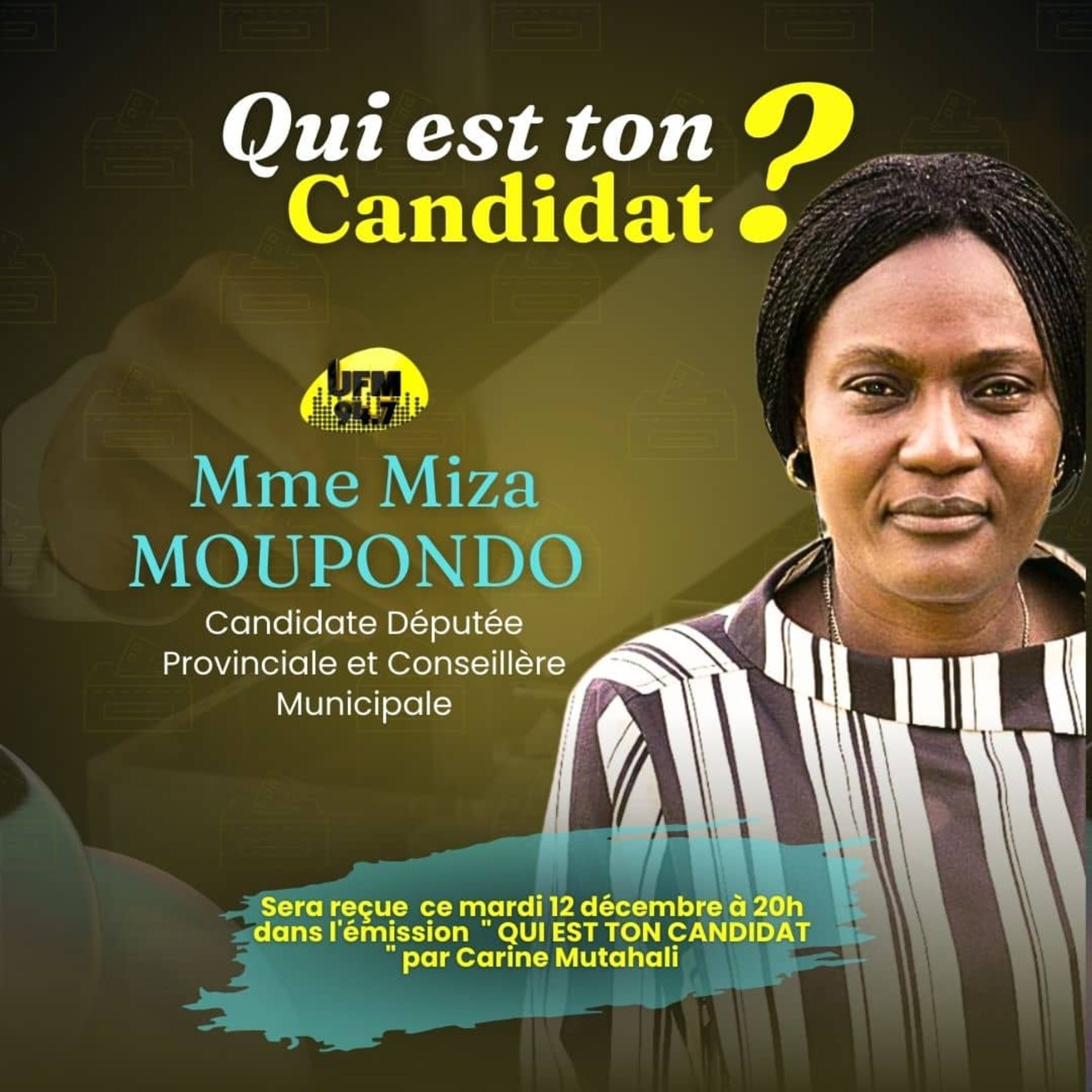 Qui est ton candidat : Carine Mutahali reçoit Miza Moupondo