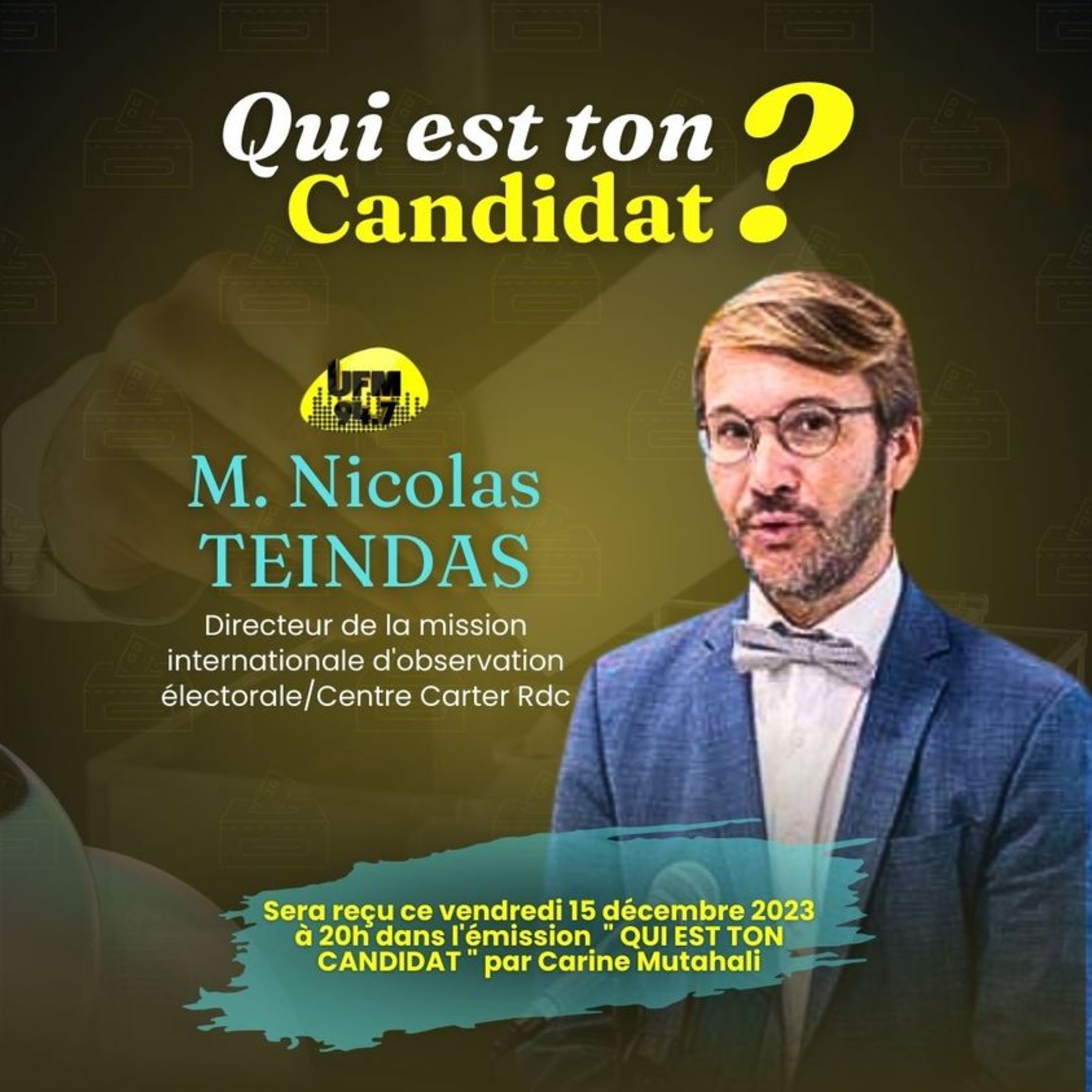 Qui est ton candidat : Carine Mutahali reçoit Nicolas TEINDAS