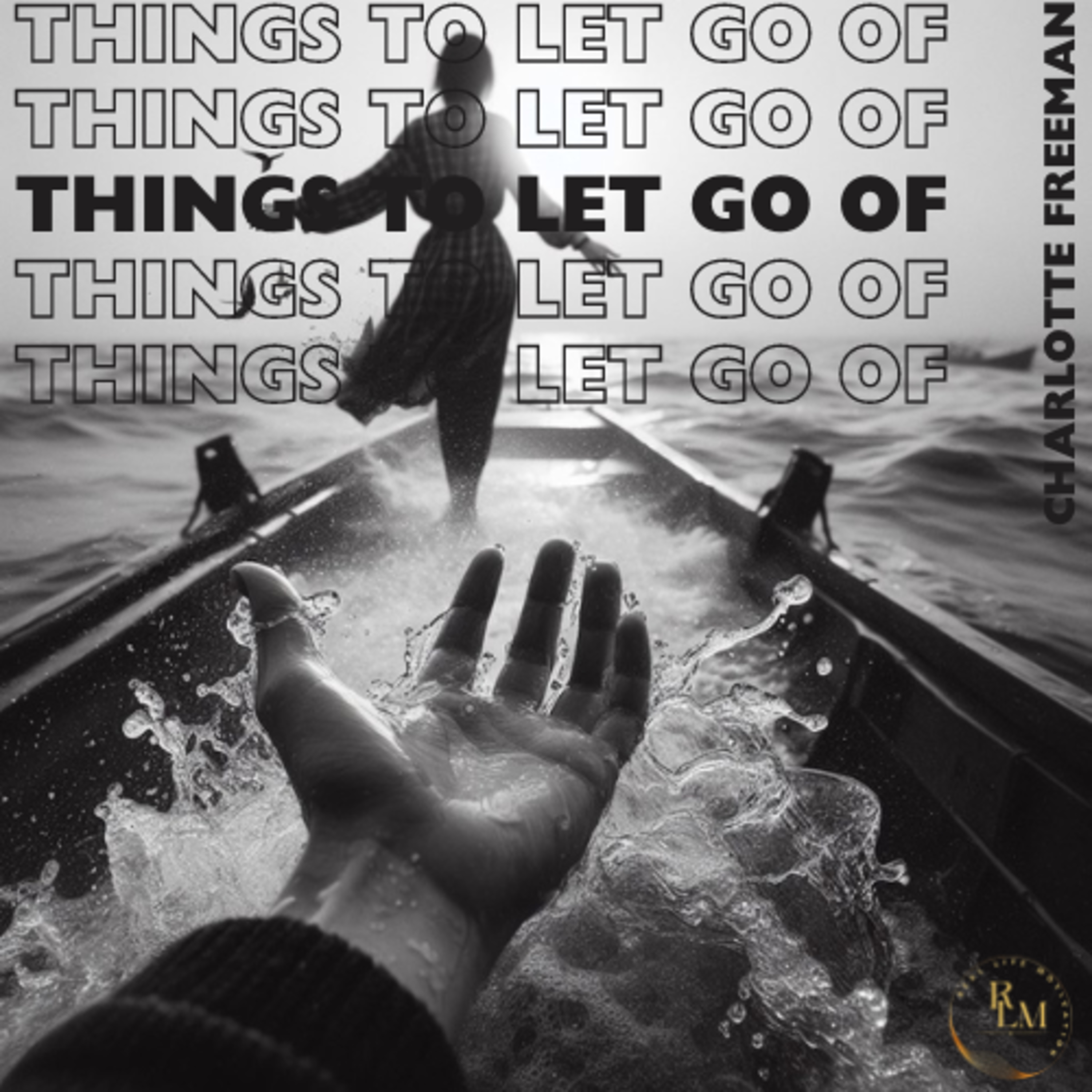 Bonus: 'Things To Let Go Of' , Charlotte Freeman's "This Was Meant To Find You" (1.25.24) episode artwork