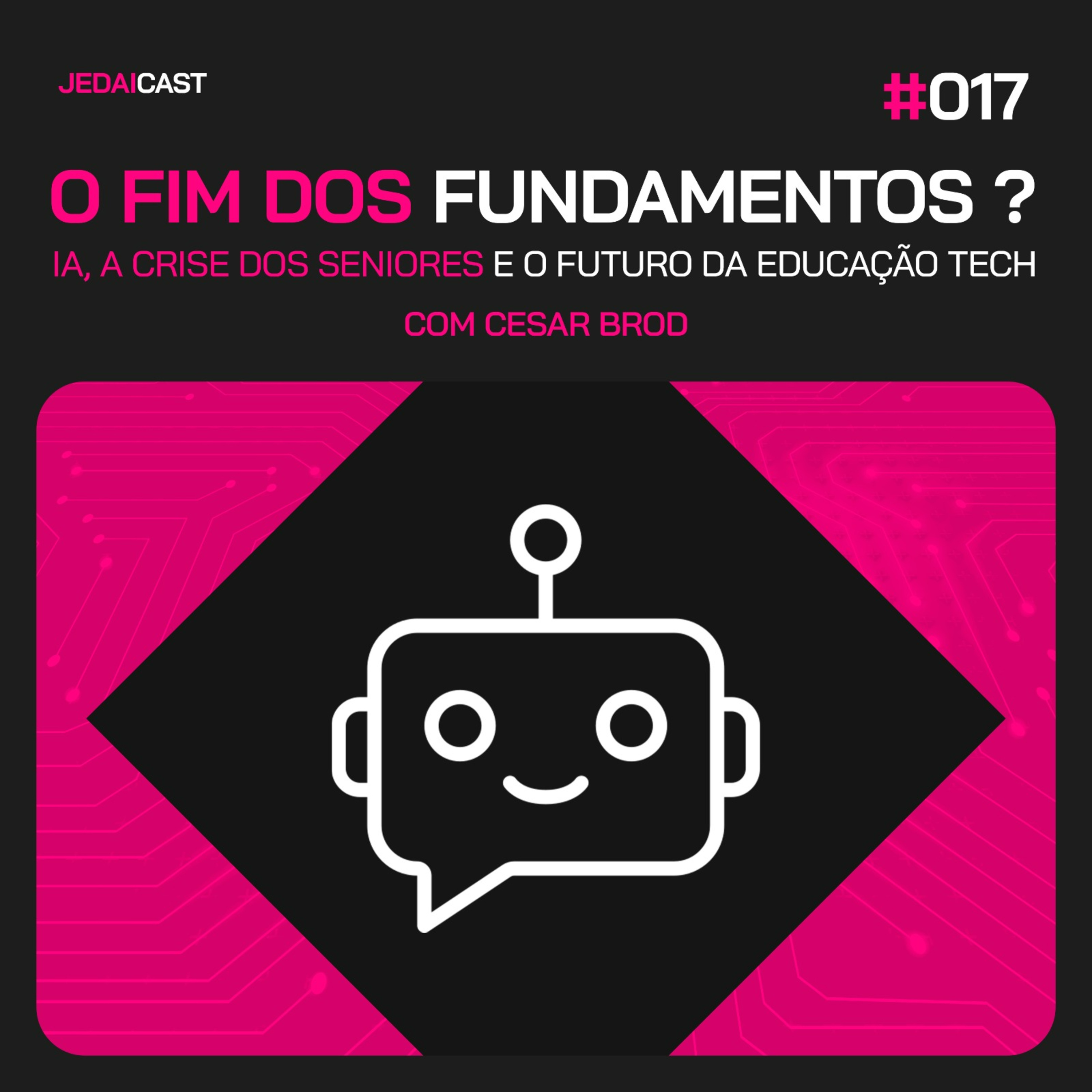 # 17 - O fim dos fundamentos? episode artwork