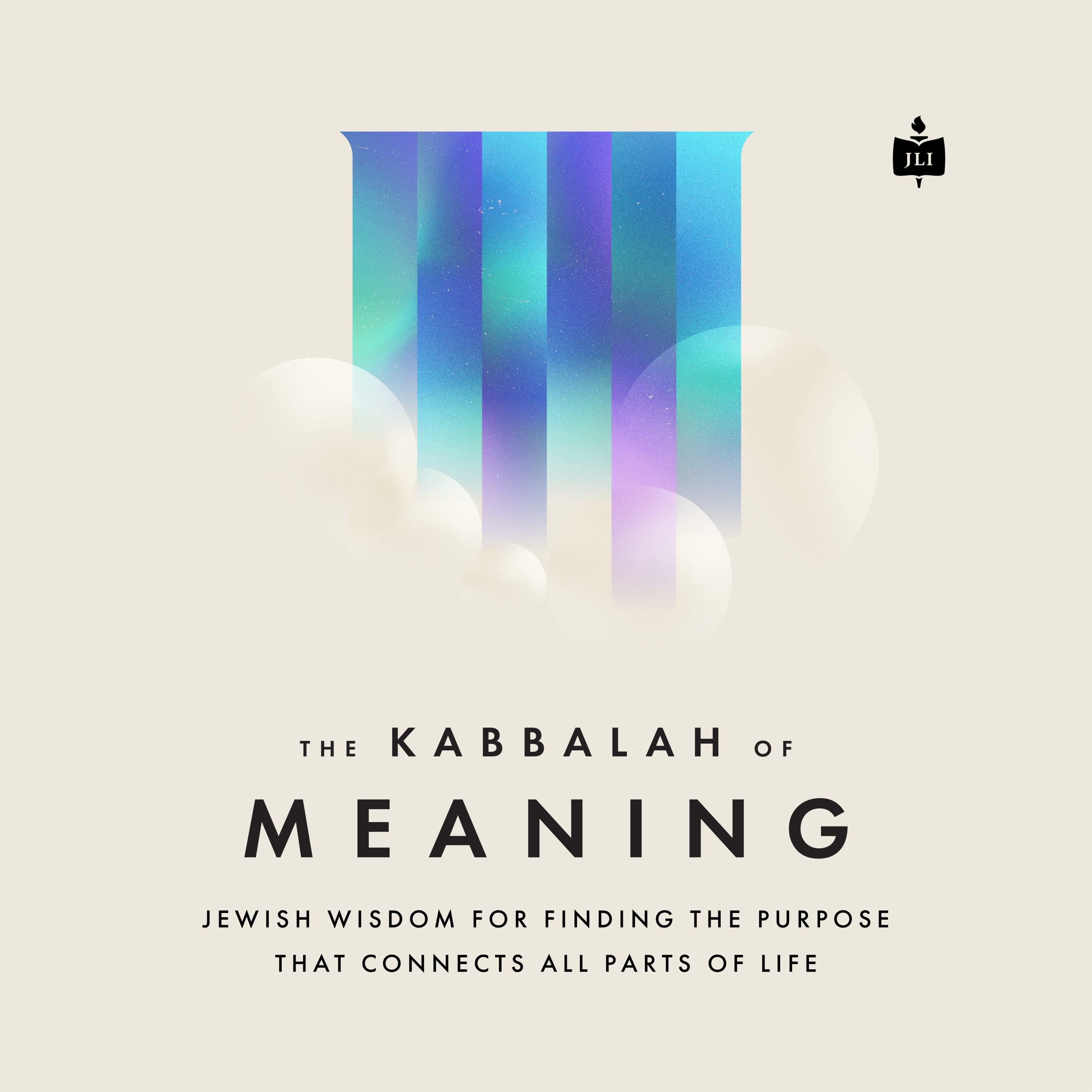 The Kabbalah of Meaning | Lesson 2: To Make or Not to Make Meaning episode artwork