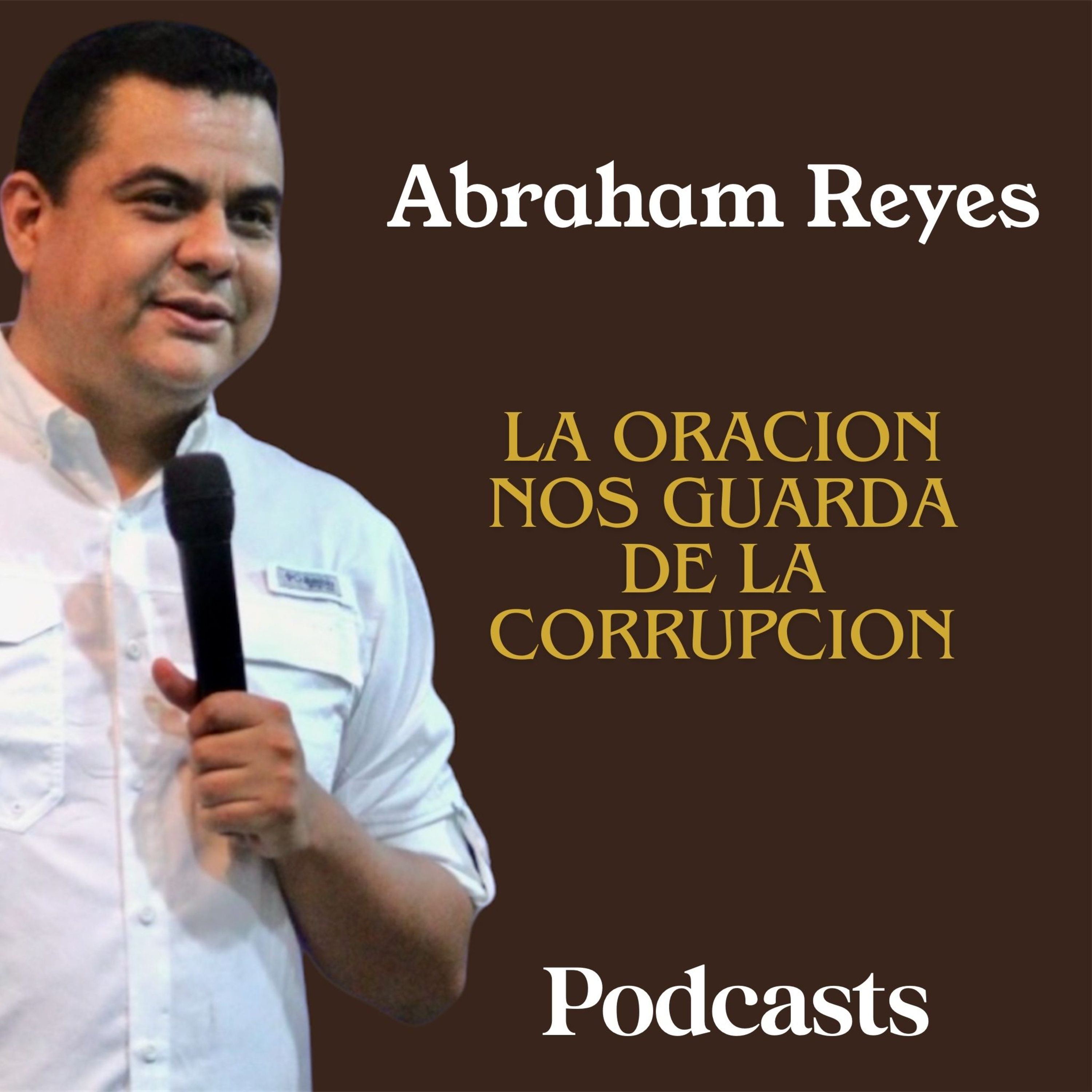 La oración nos guarda de la corrupción  episode artwork