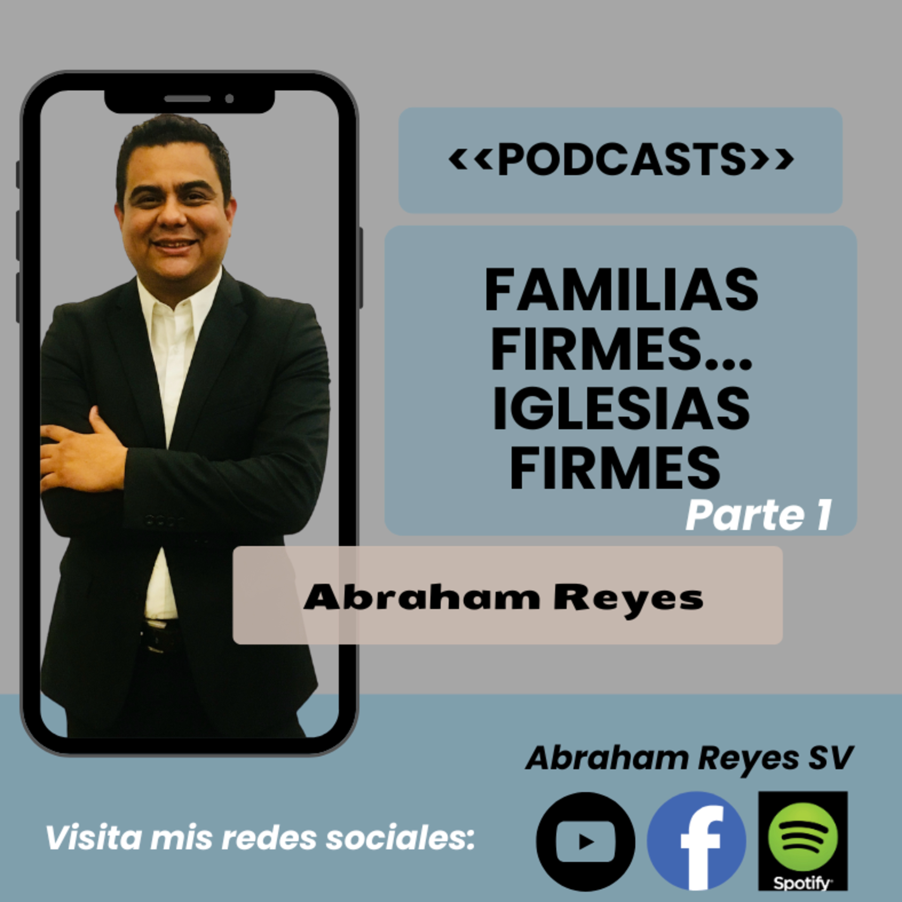 Familias firmes... Iglesias firmes (Parte 1)  episode artwork
