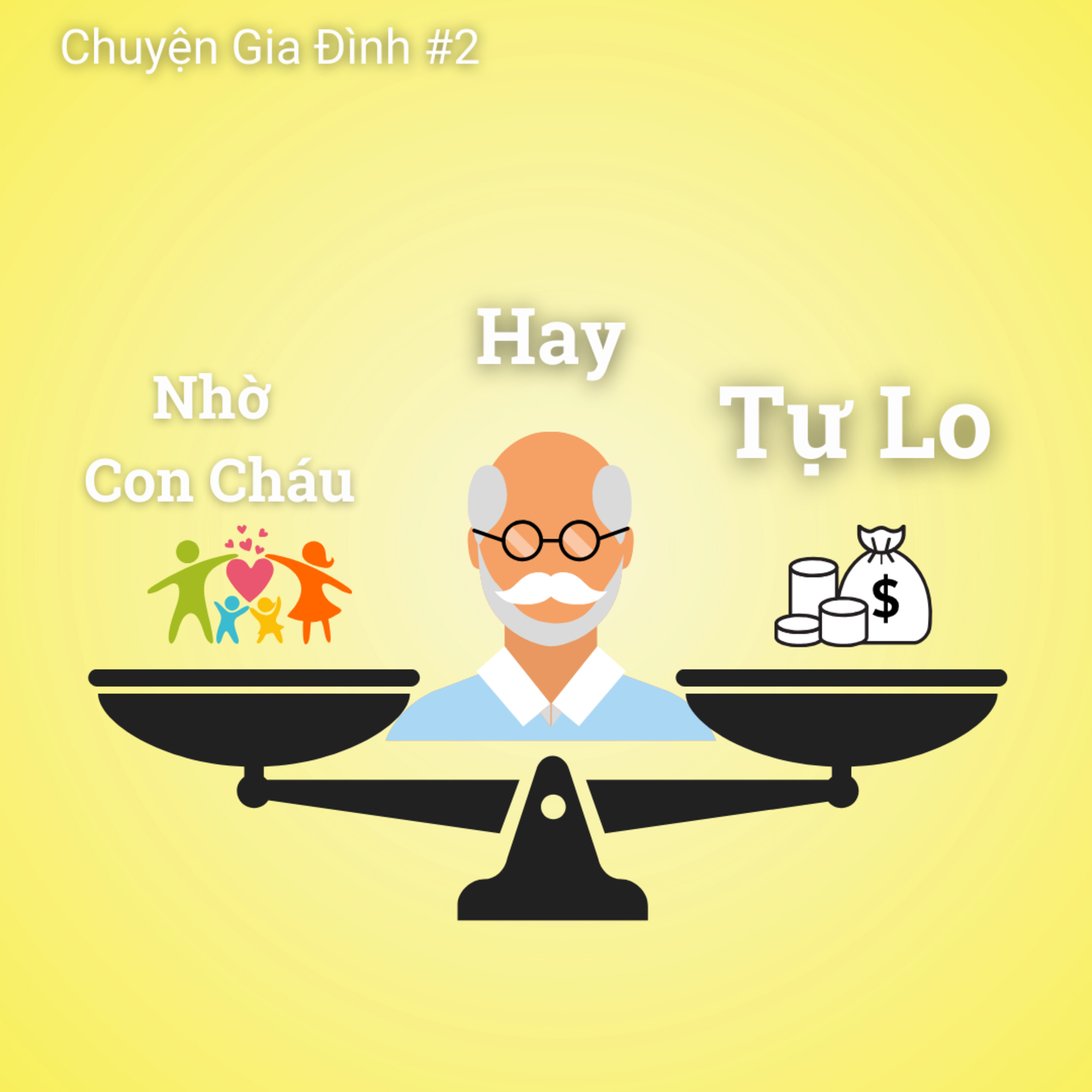 #2. Tiền Là Quyền Lực Của Người Già? | Trà Đàm episode artwork