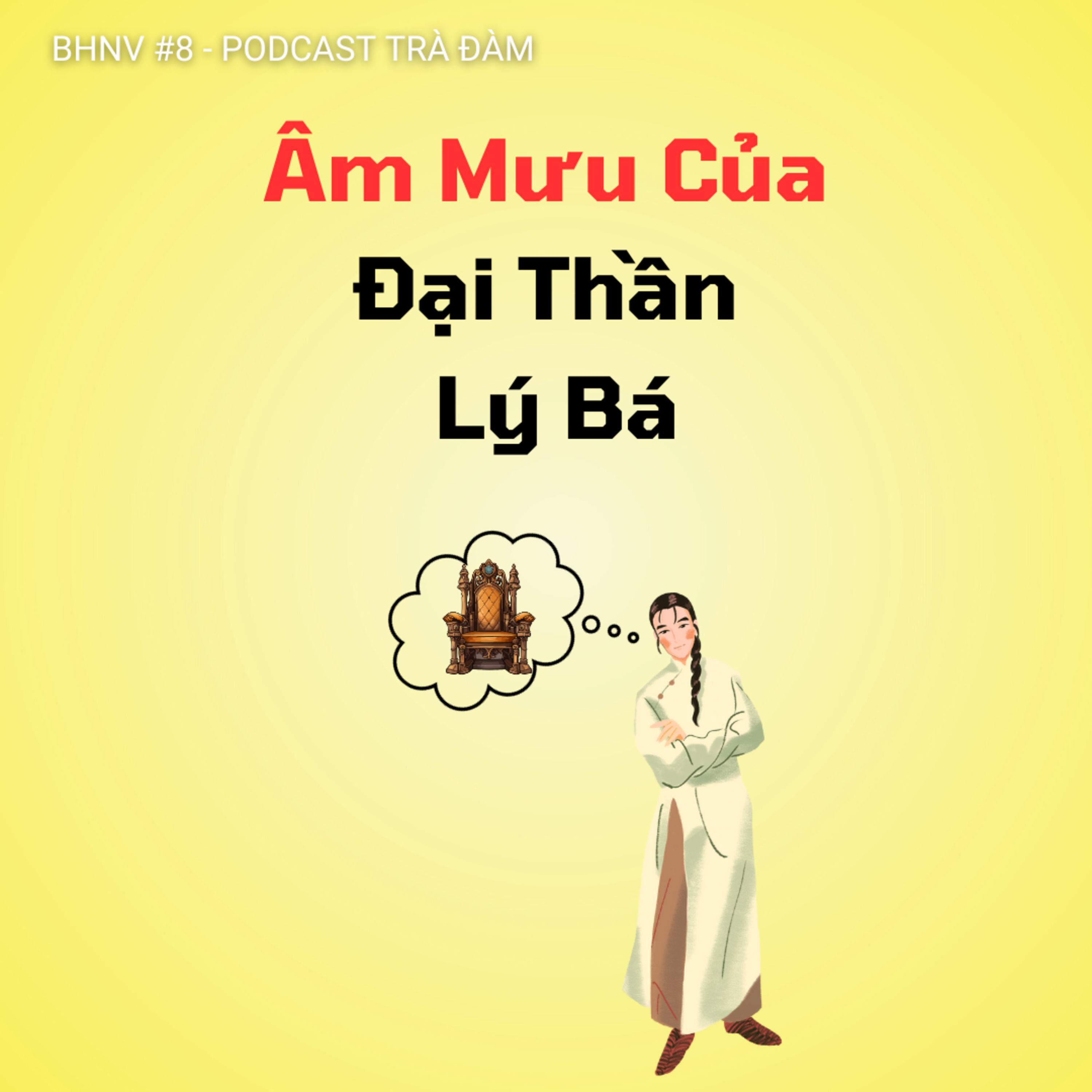 Âm Mưu Trộm Long Tráo Phụng Của Lý Bá episode artwork