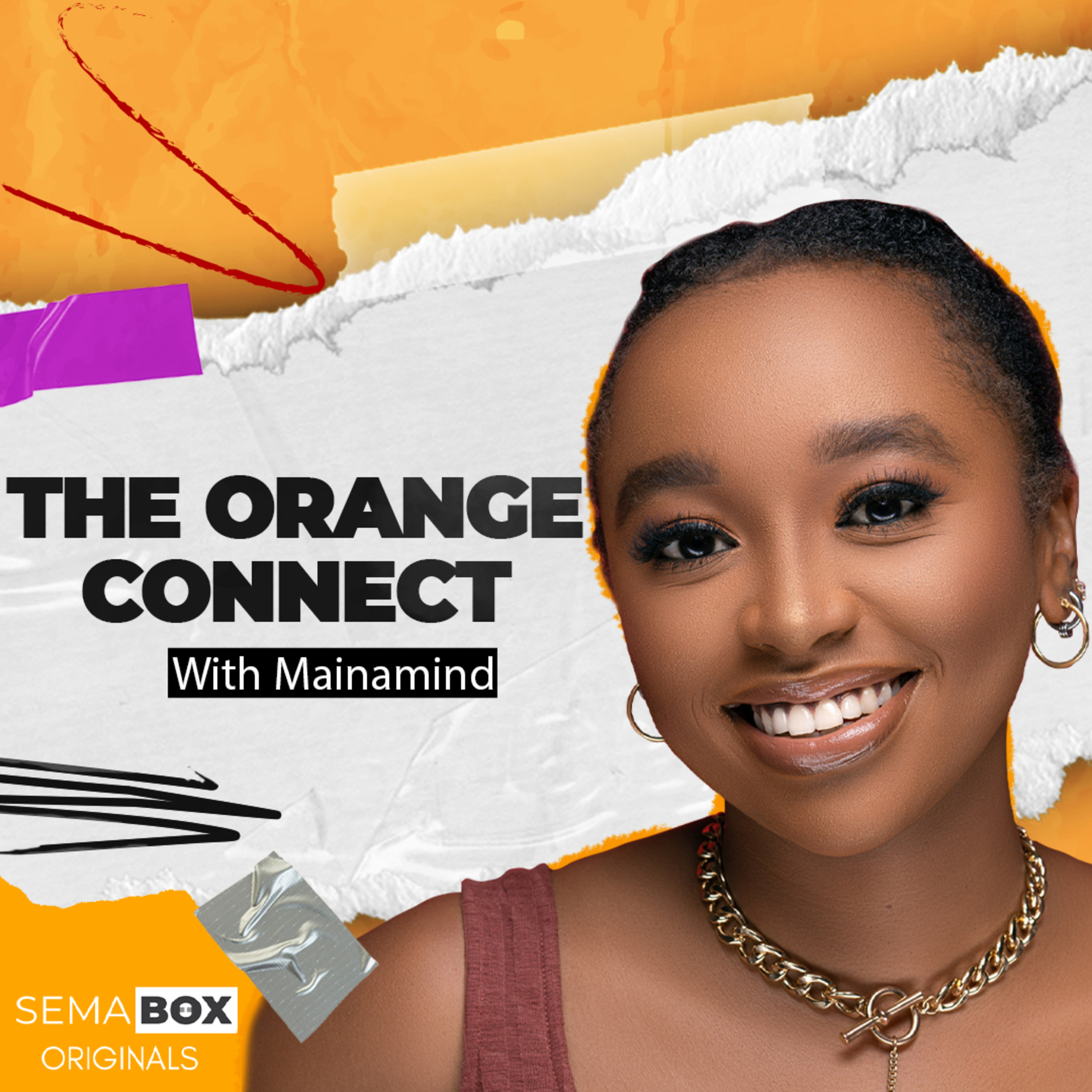 THE ORANGE CONNECT | EP 8 | My love language is the reason I get conned FT GK Nyambura episode artwork