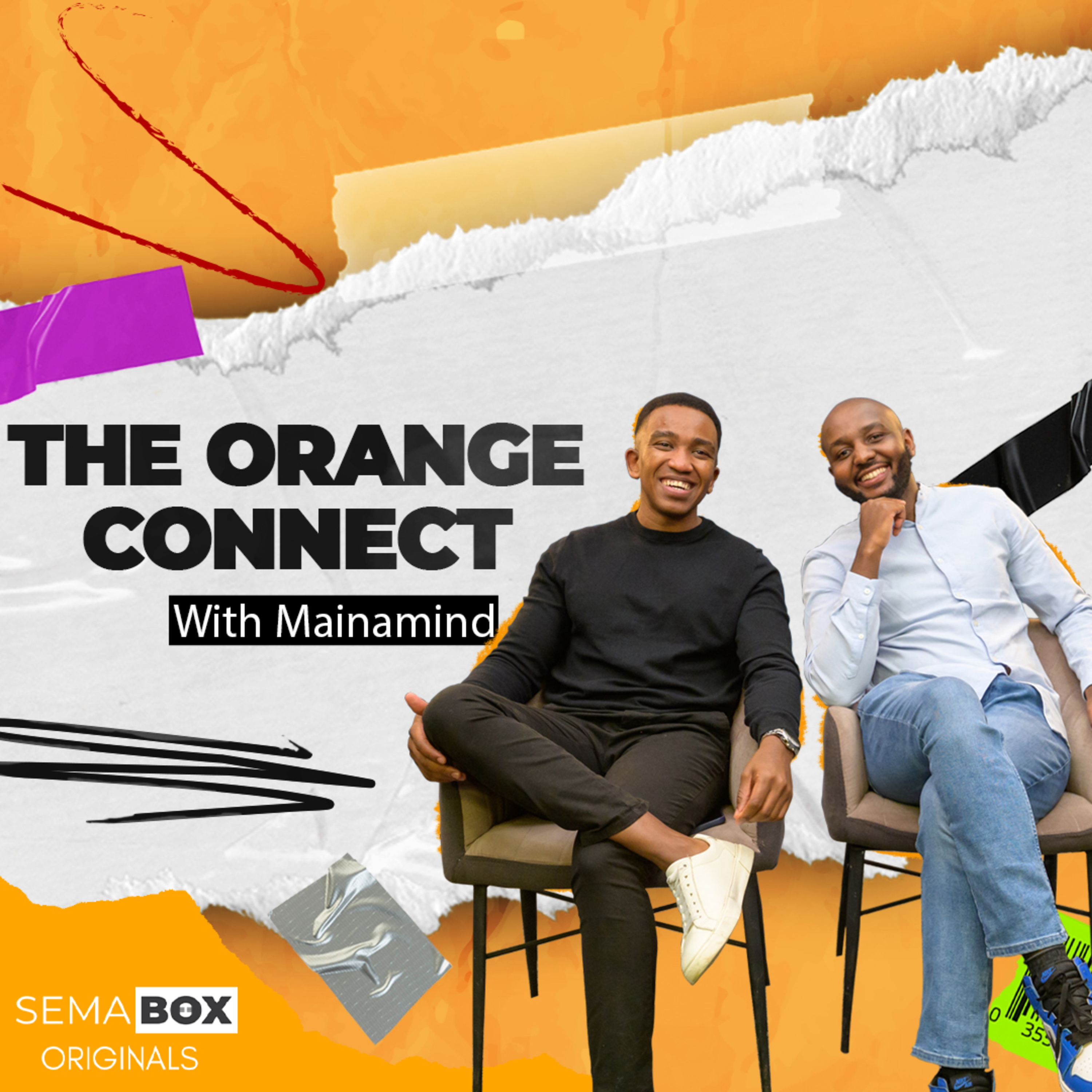 THE ORANGE CONNECT | EP 9 | "The forbidden fruit chases me ..." FT MANTALK.KE episode artwork