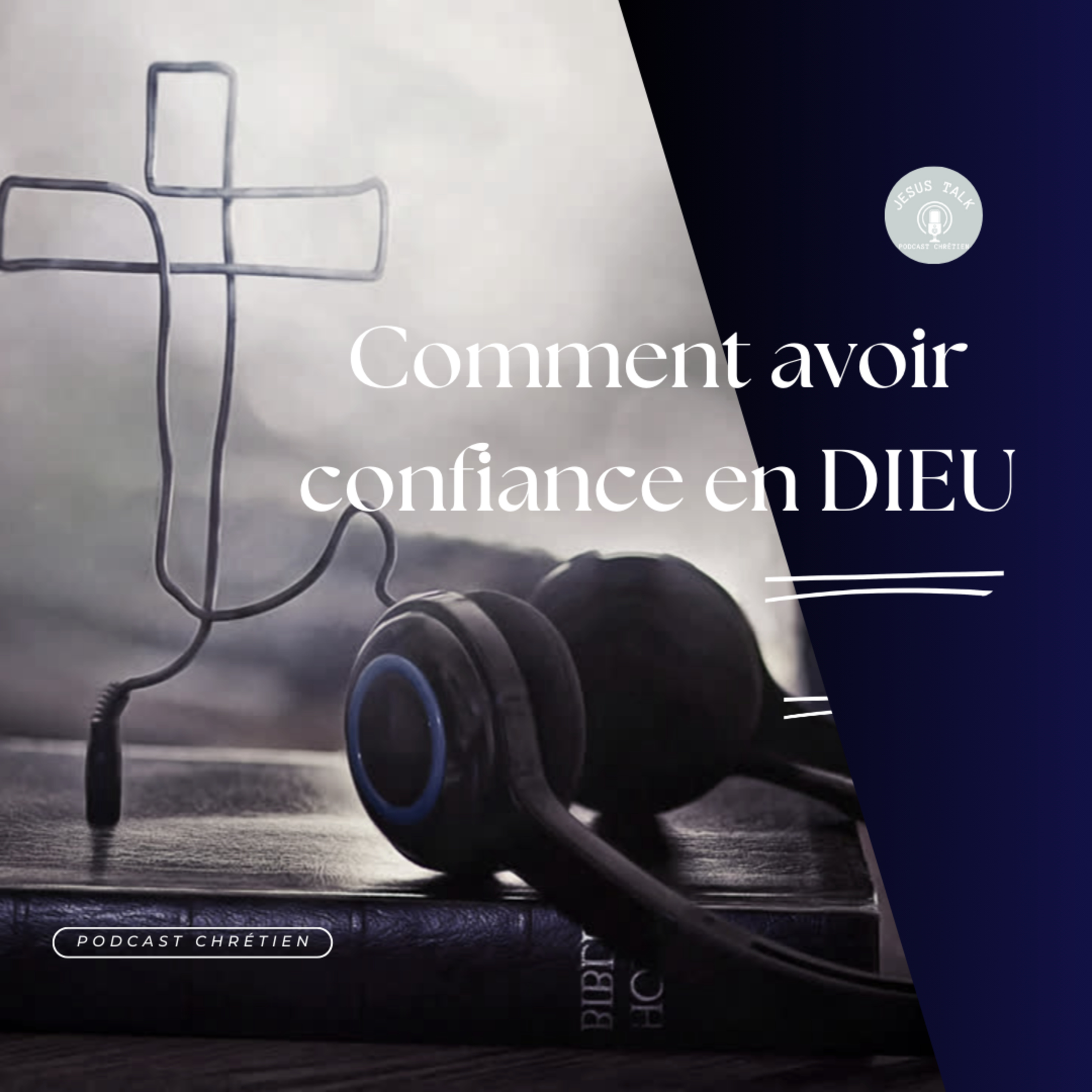 Comment avoir confiance en Dieu episode artwork