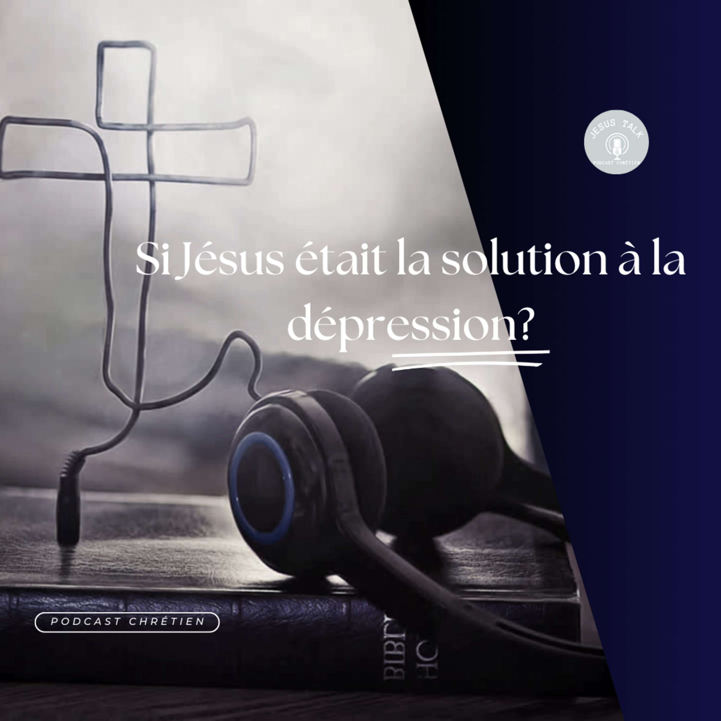 Si Jesus était la solution à la dépression? episode artwork