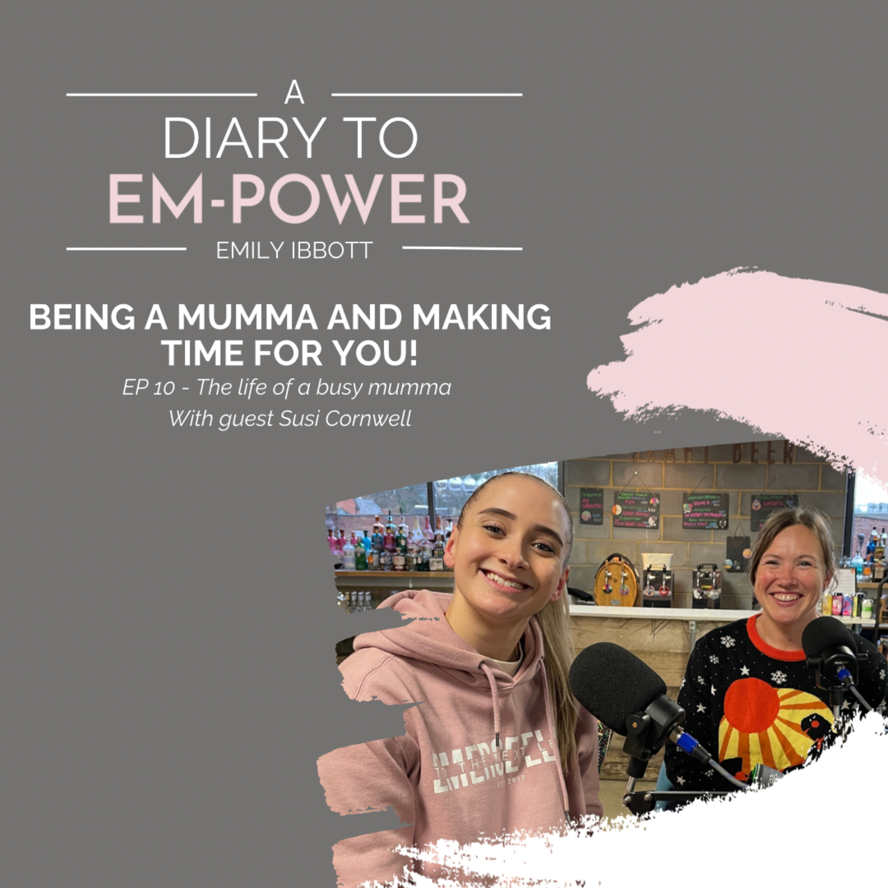 Being a mumma and making time for you! - With guest Susi Cornwell