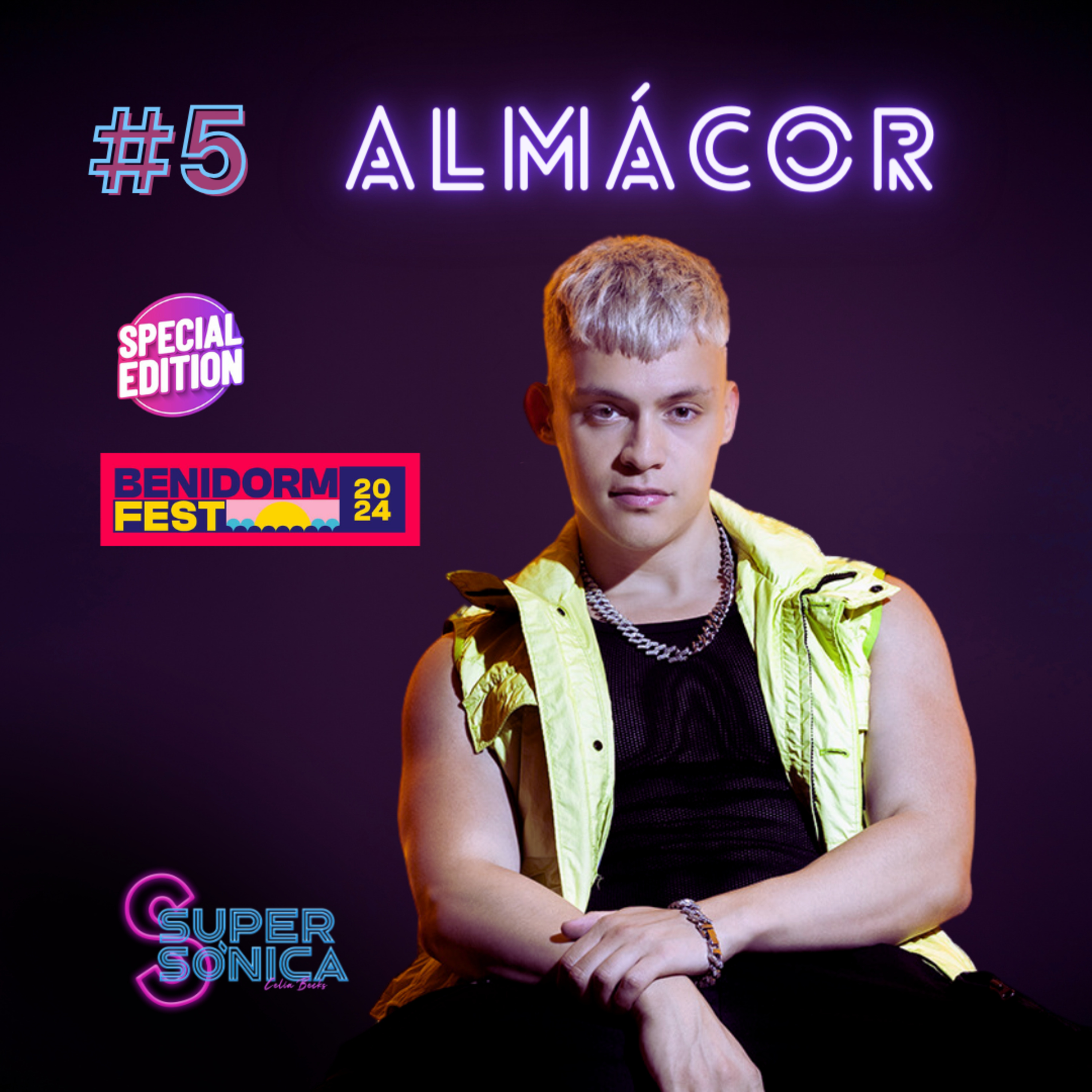 #5 ALMÁCOR: Brillos Platino I Especial Benidorm Fest episode artwork