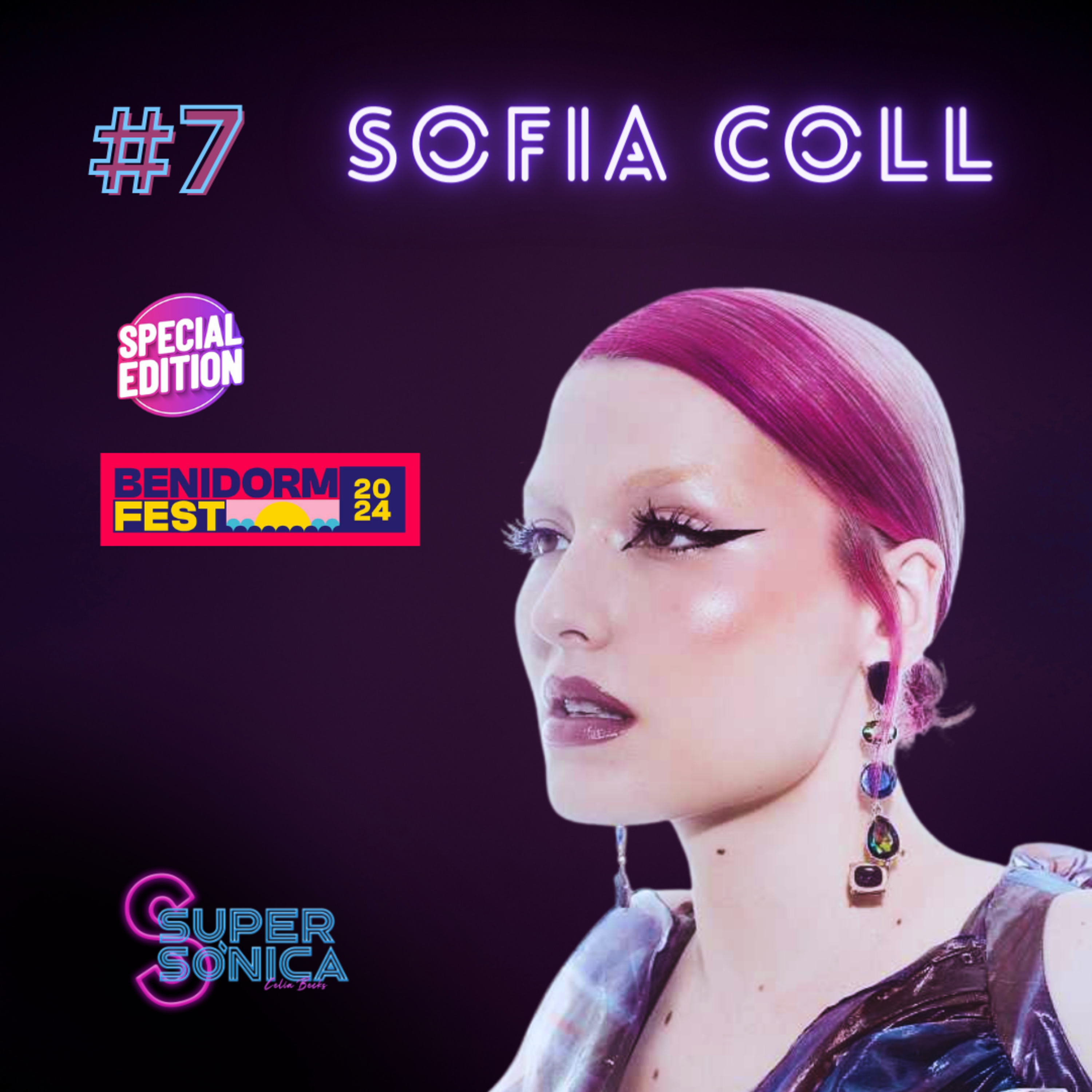 #7 SOFÍA COLL: Here To Stay I Especial Benidorm Fest episode artwork