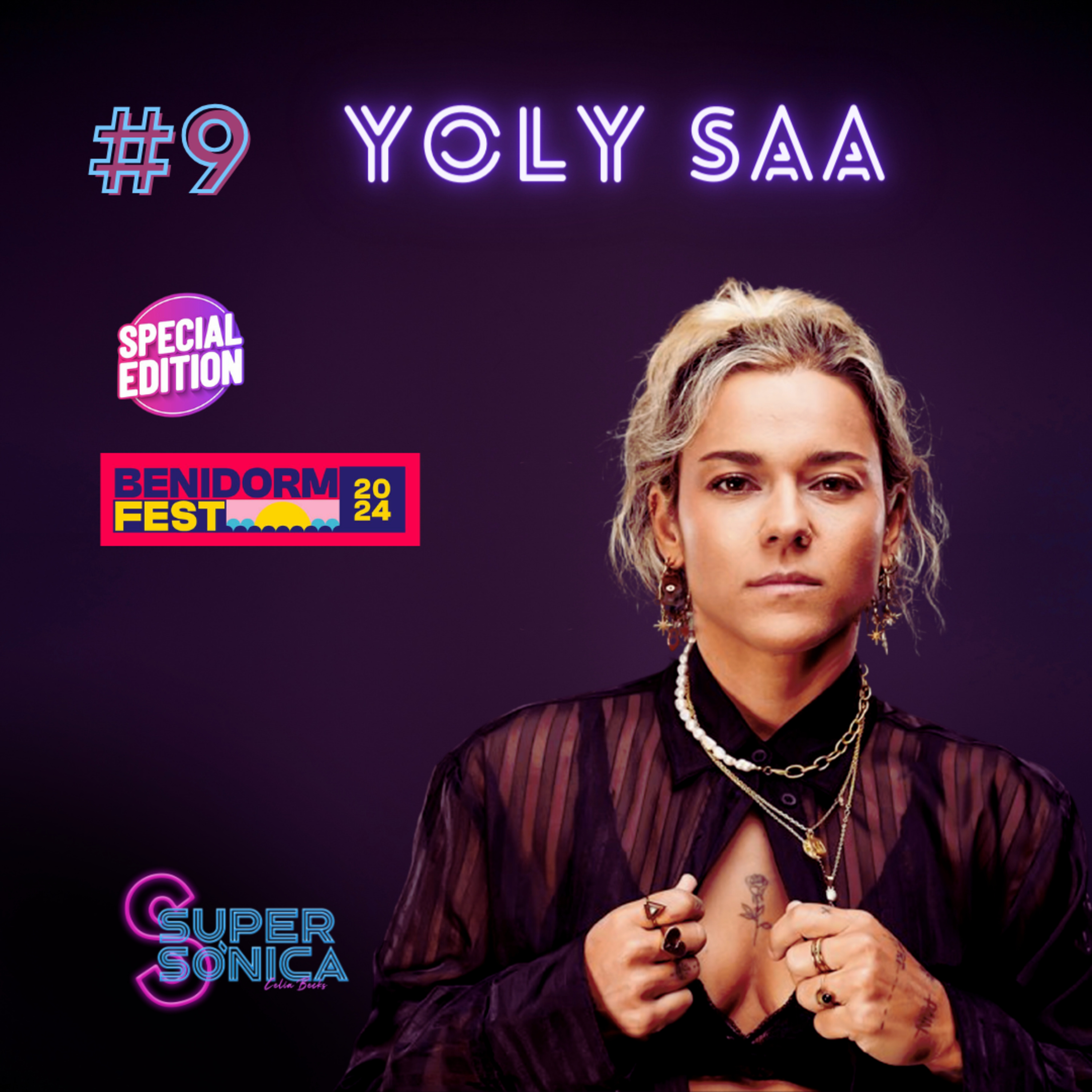 #9 YOLY SAA: No Se Me Olvida I Especial Benidorm Fest episode artwork