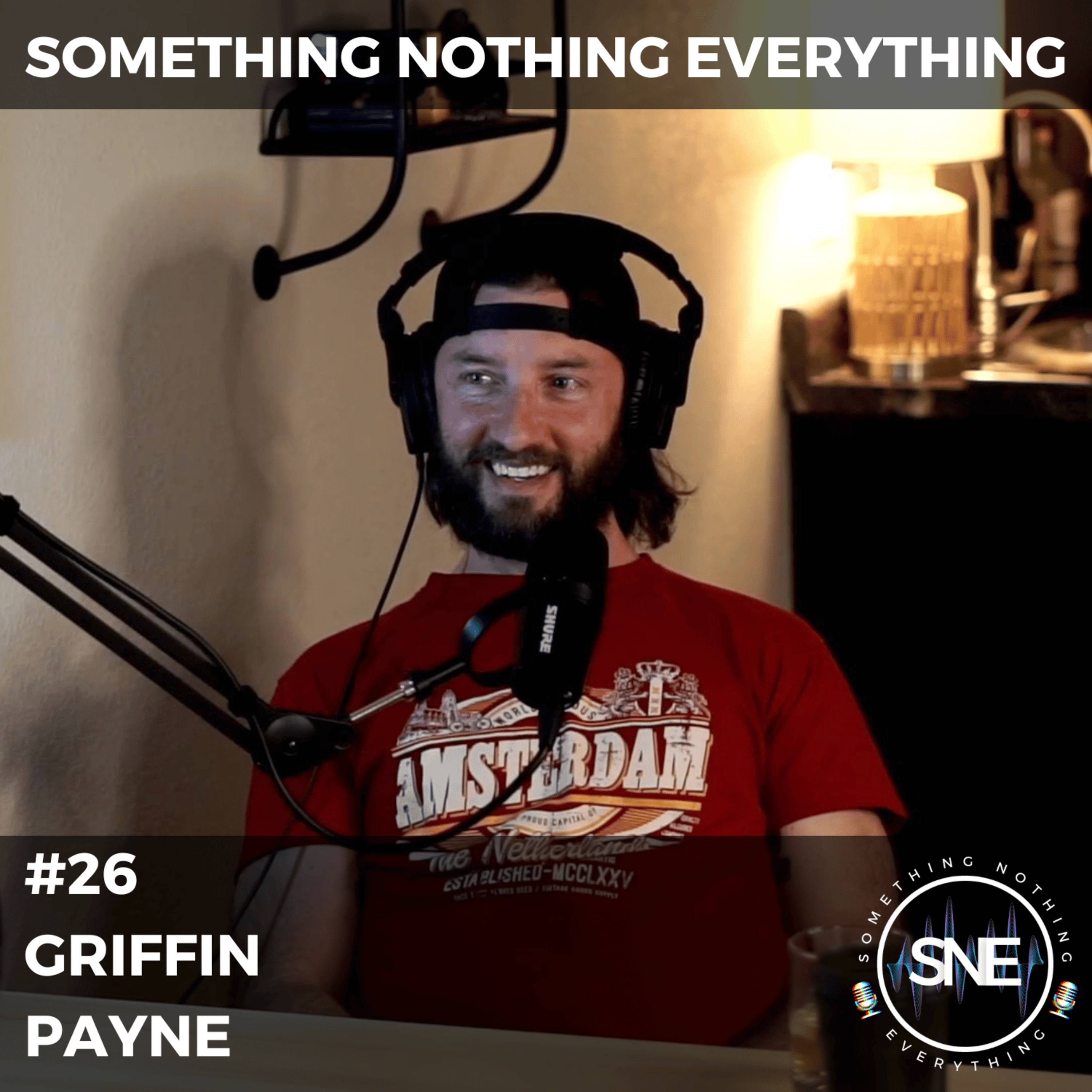 #26 - Griffin Payne: AI, Near Death Experience, Universal Income, and The Current Dystopian Society episode artwork