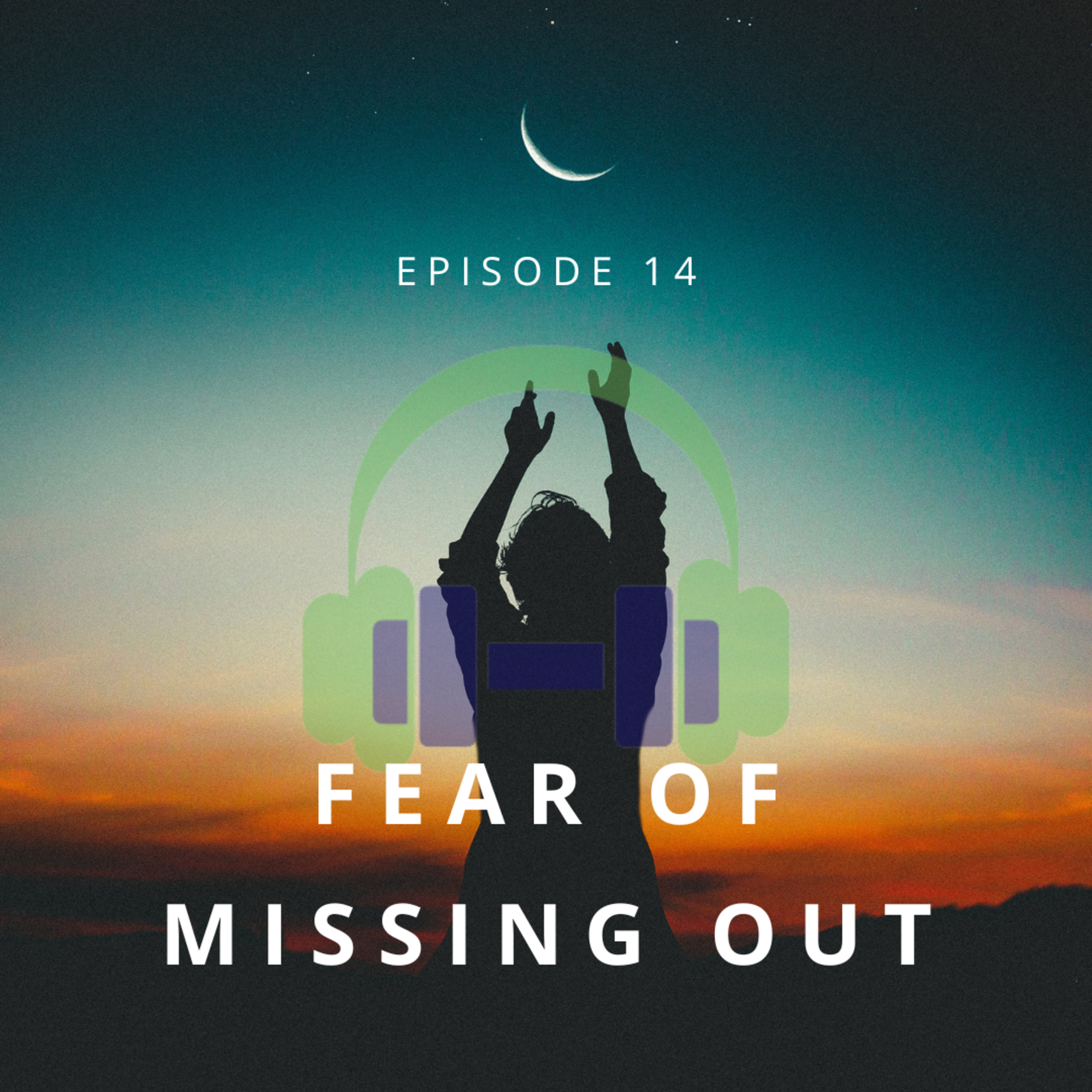 Ep 14 - Fear of missing Out - Tamil episode artwork