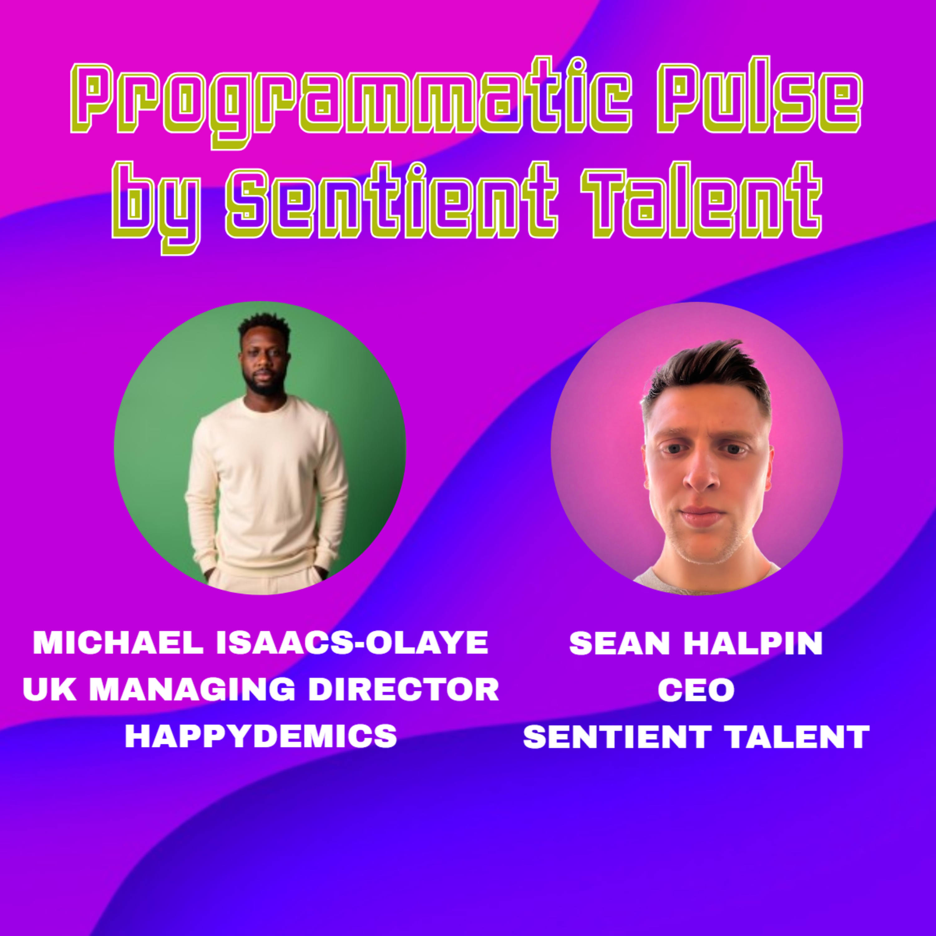 Ep.84 | Michael Isaacs-Olaye | Managing Director UK at Happydemics