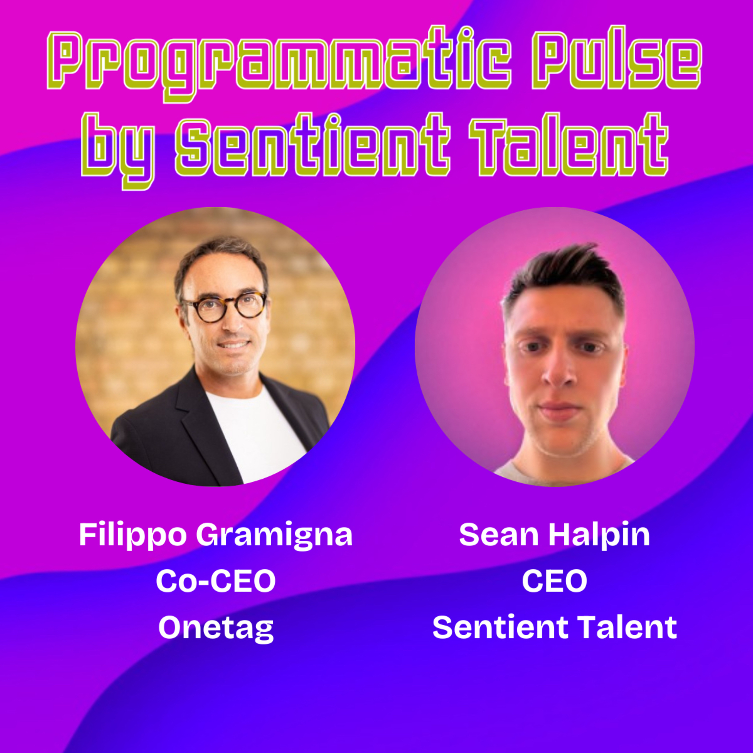 Ep.104 | Filippo Gramigna | Co-CEO at Onetag